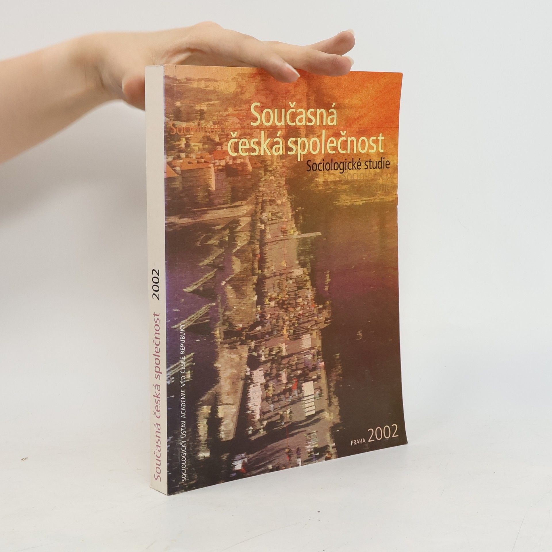 Zdenka Mansfeldova Současná česká společnost: sociologické studie
