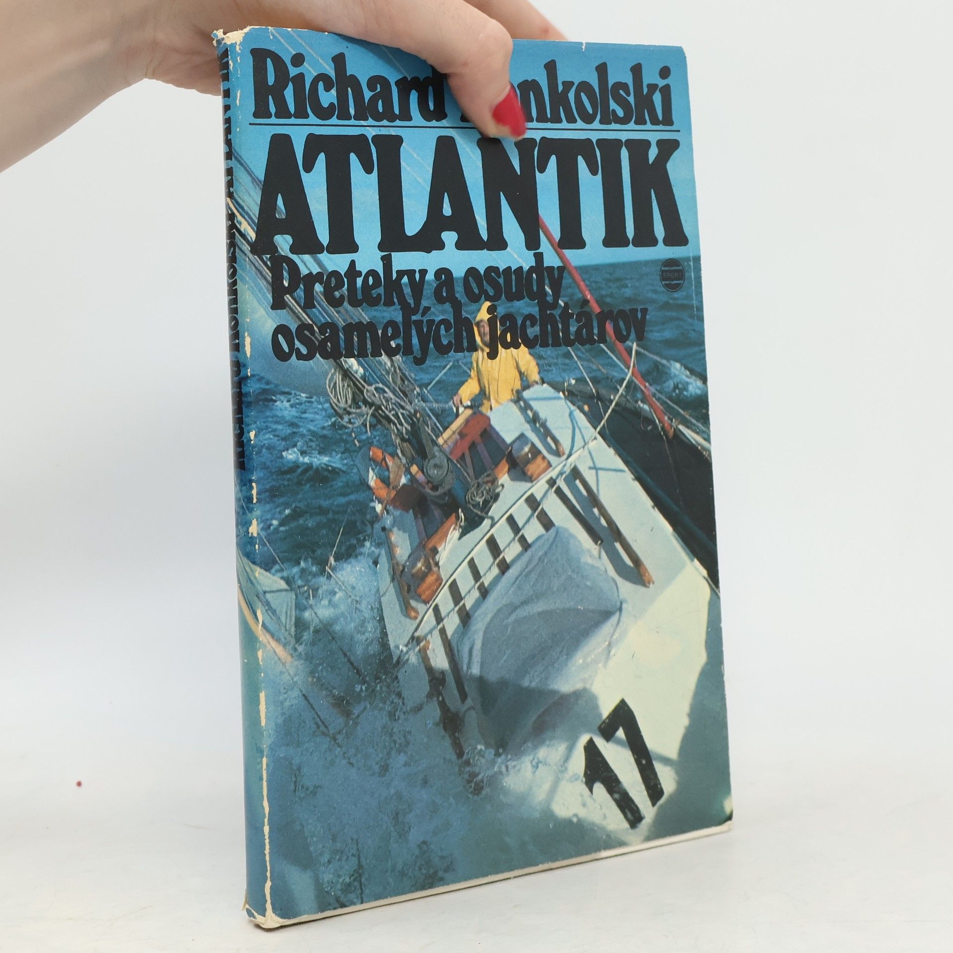Richard Konkolski Atlantik. Preteky a osudy osamelých jachtárov