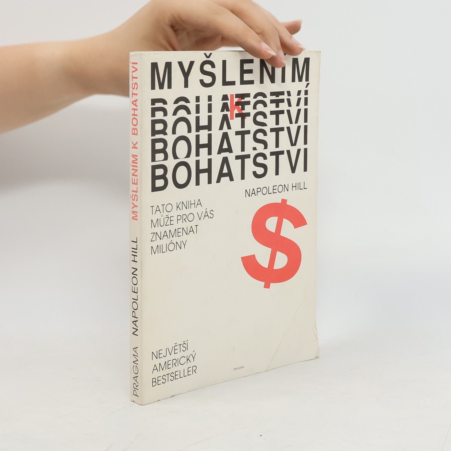 Napoleon Hill Myšlením k bohatství