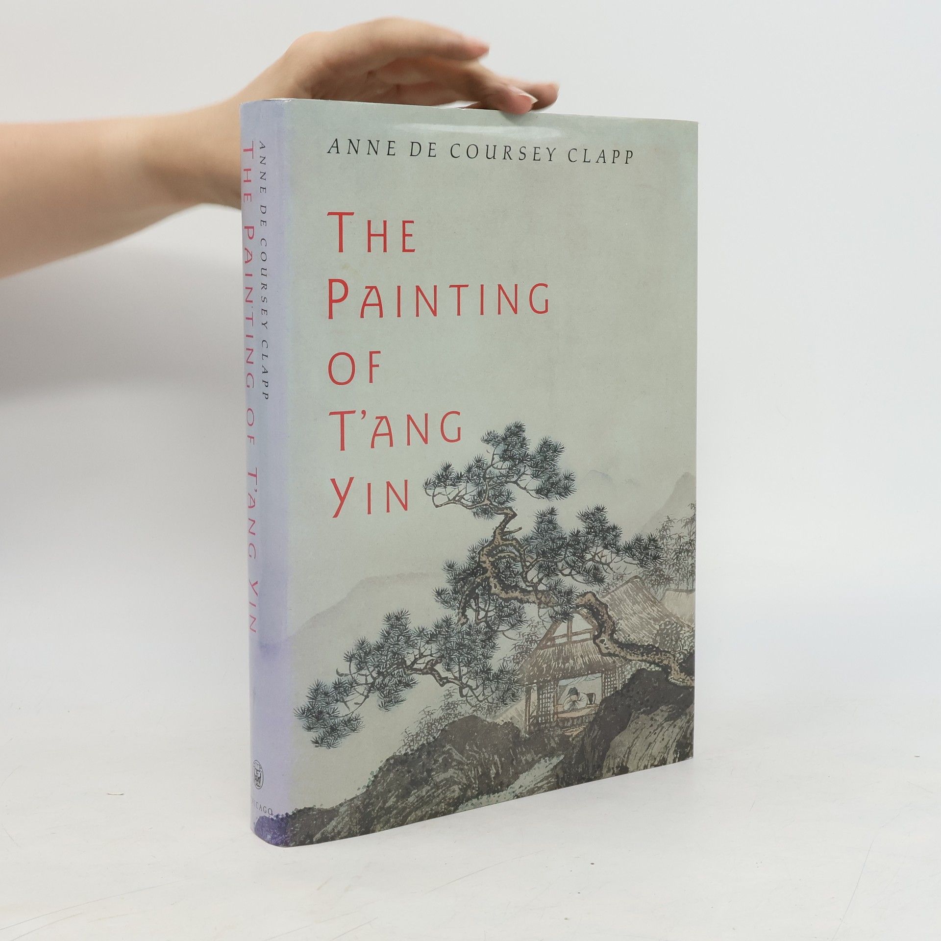 Anne De Coursey Clapp The Painting of T'ang Yin