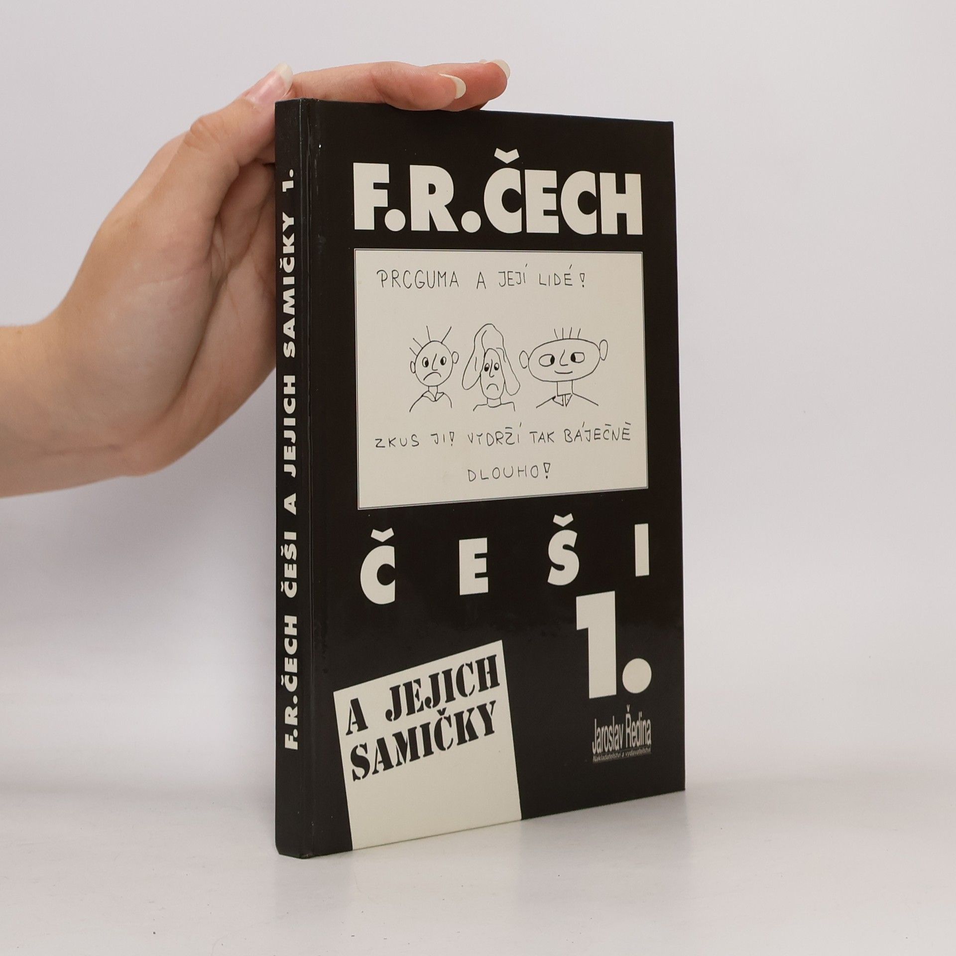 František Ringo Čech Češi a jejich samičky. 1. díl.