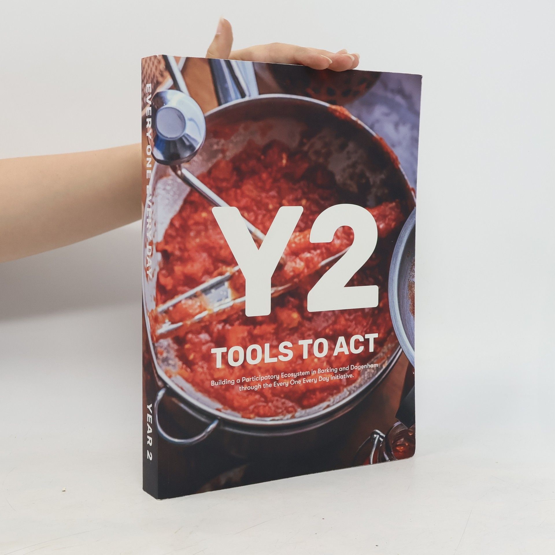 Autorenkollektiv Every One Every Day. Tools to Act Year 2