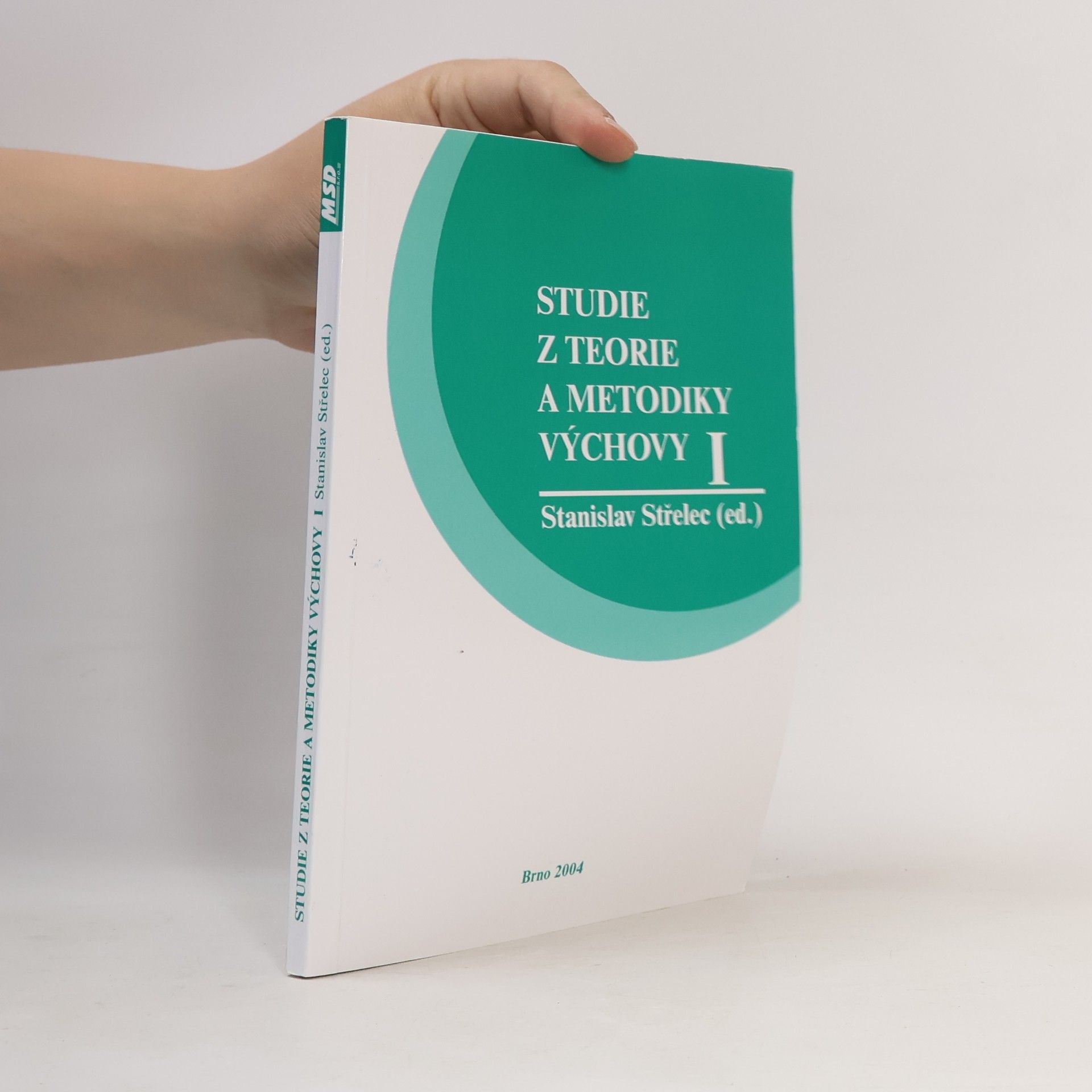 Stanislav Střelec Studie z teorie a metodiky výchovy I