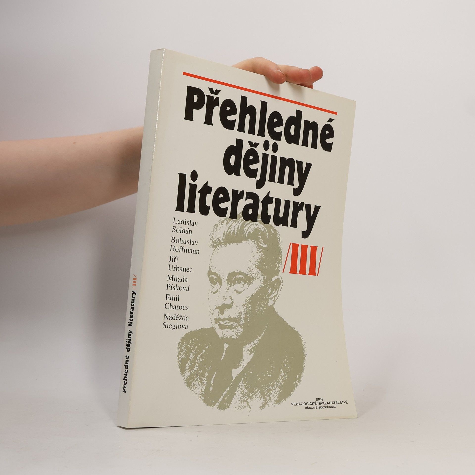 Collectif d'auteurs Přehledné dějiny literatury III. Dějiny české a světové literatury od roku 1945 do současnosti