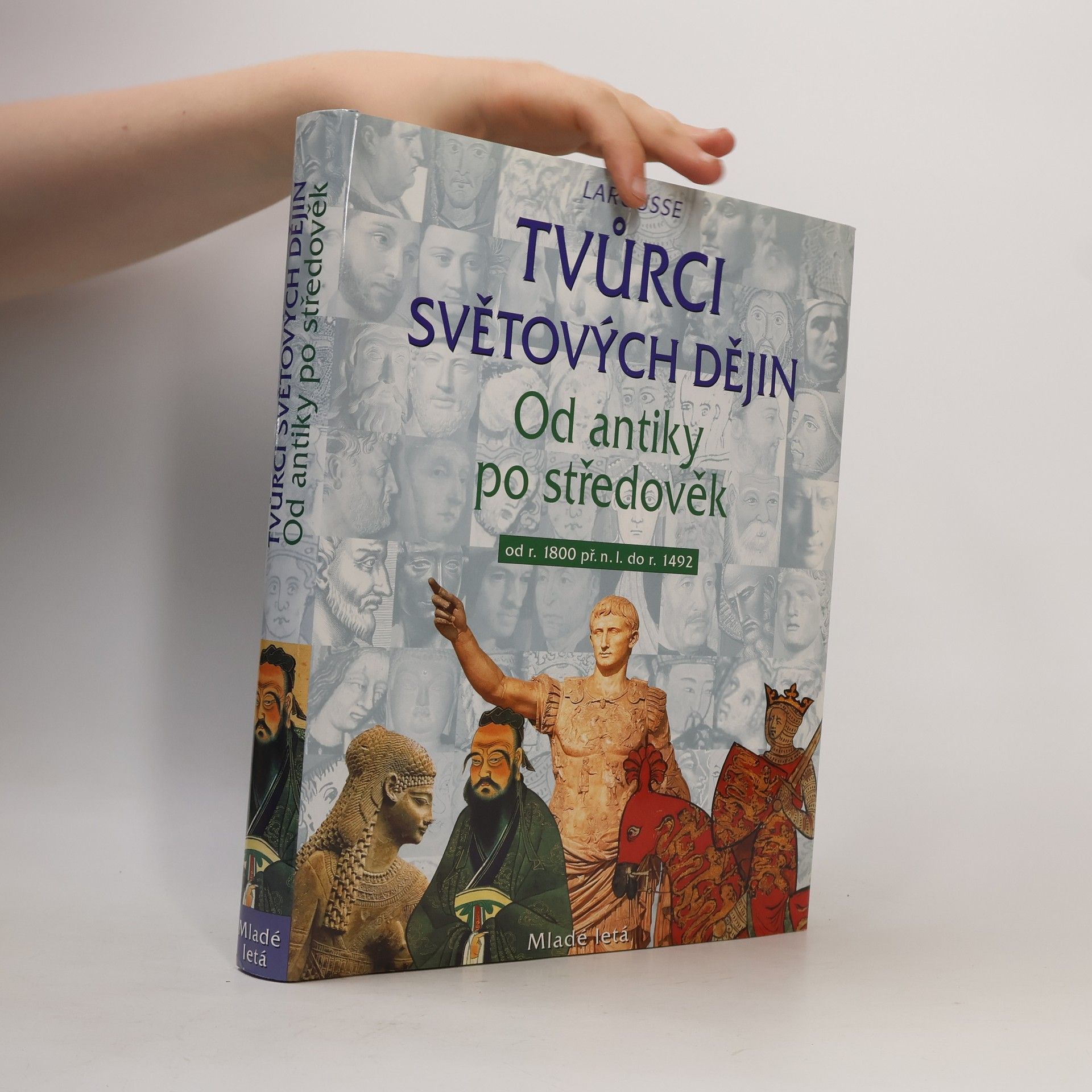 Kolektív autorov Tvůrci světových dějin. Od antiky po středověk