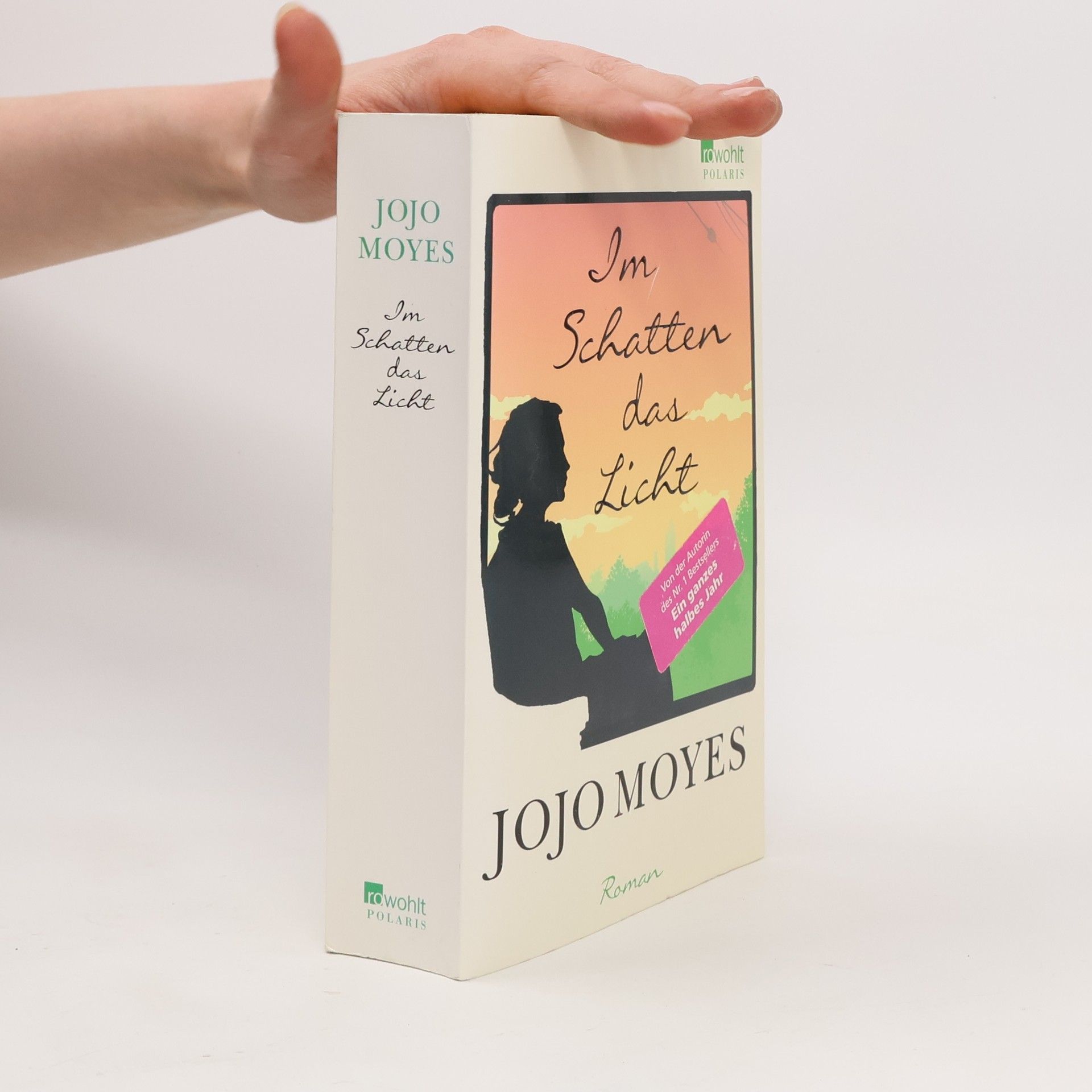 Jojo Moyes Im Schatten das Licht