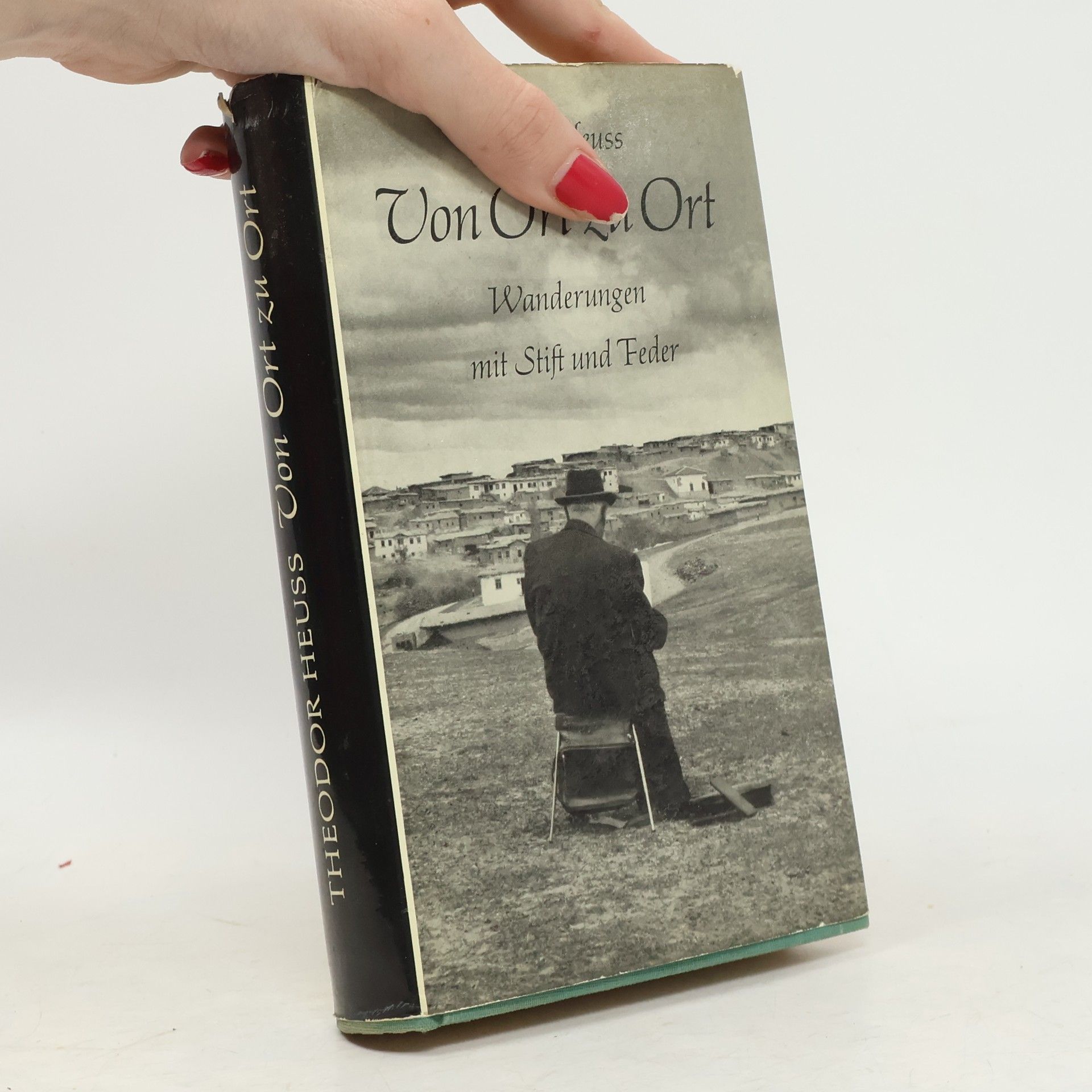 Theodor Heuss Von Ort zu Ort