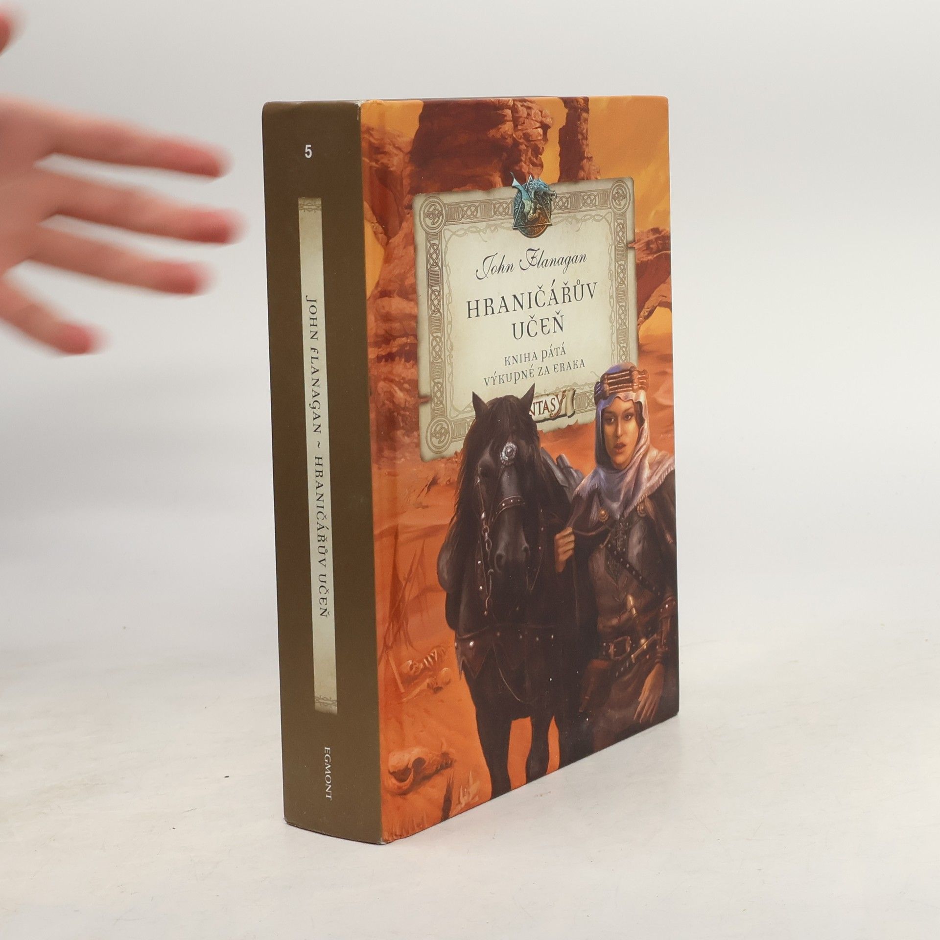 John Flanagan Hraničářův učeň. Výkupné za Eraka