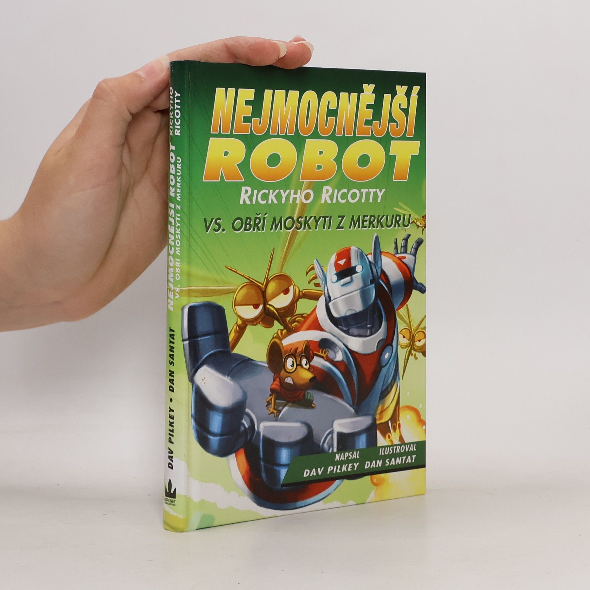 Dav Pilkey Nejmocnější robot Rickyho Ricotty vs. obří moskyti z Merkuru