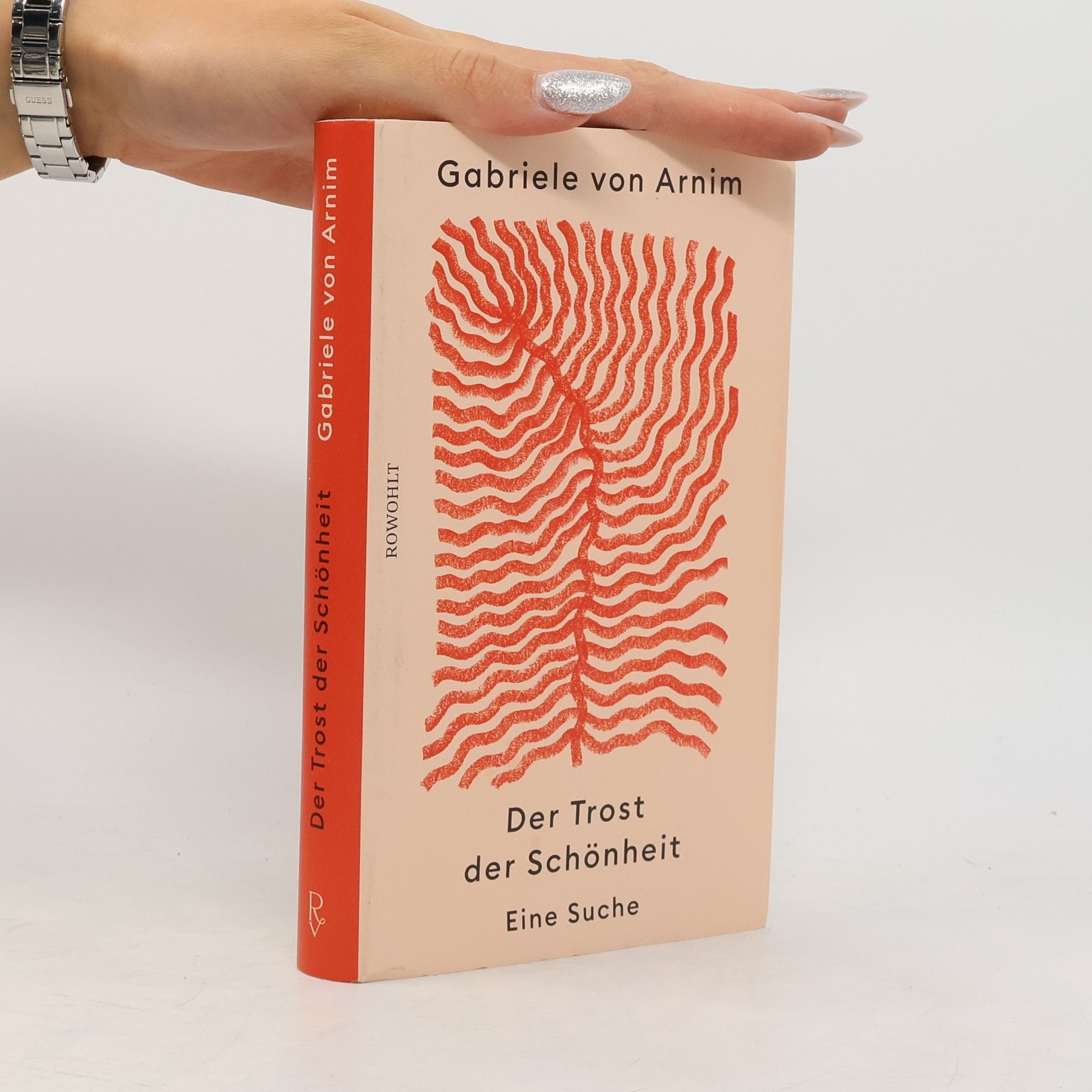 Gabriele von Arnim Der Trost der Schönheit
