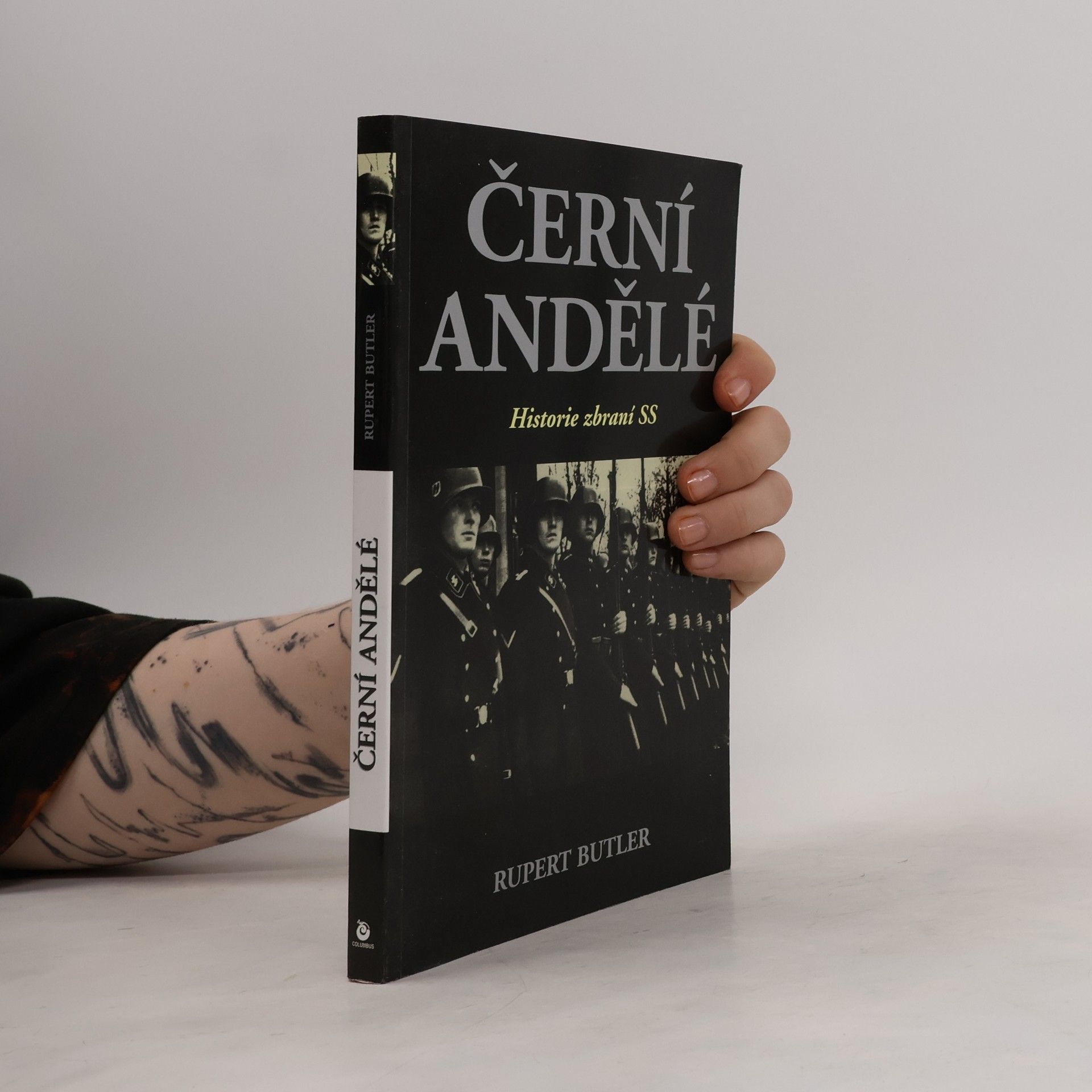 Rupert Butler Černí andělé. Historie zbraní SS