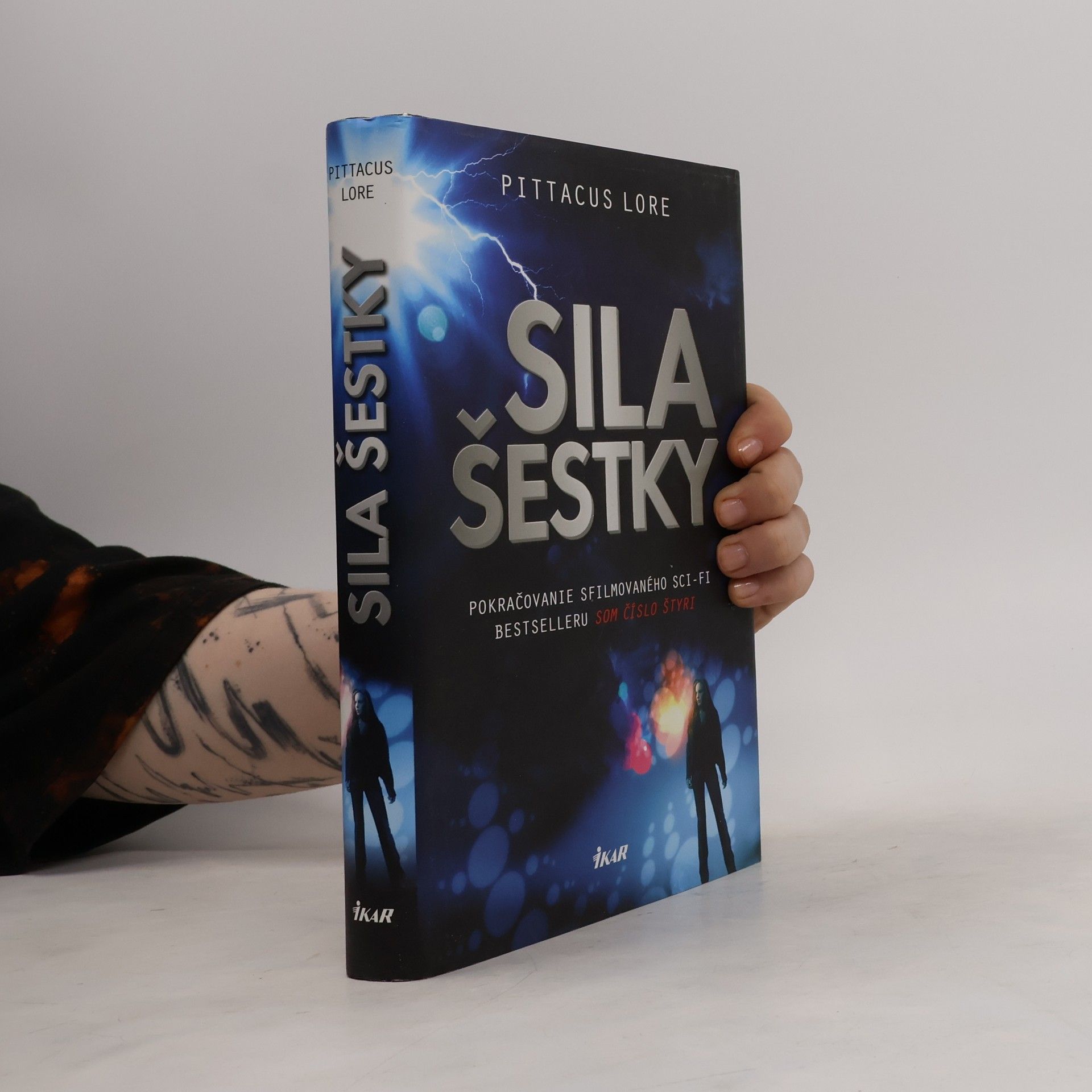 Pittacus Lore Sila šestky