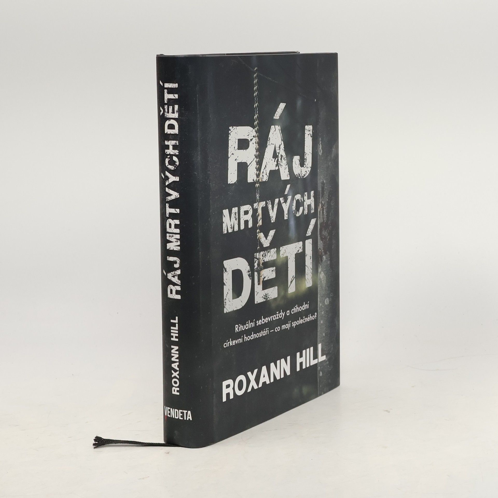 Roxann Hill Ráj mrtvých dětí