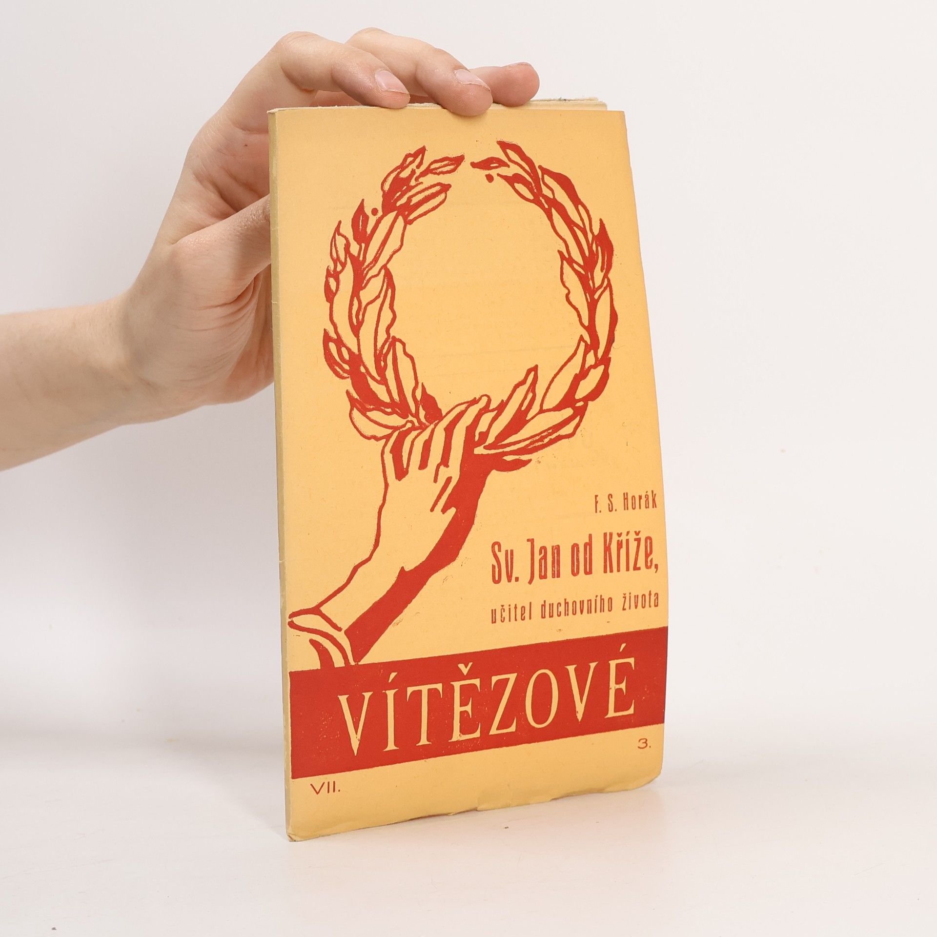 F.S.HORÁK Vítězové. Sv. Jan od Kříže. Učitel duchovního života
