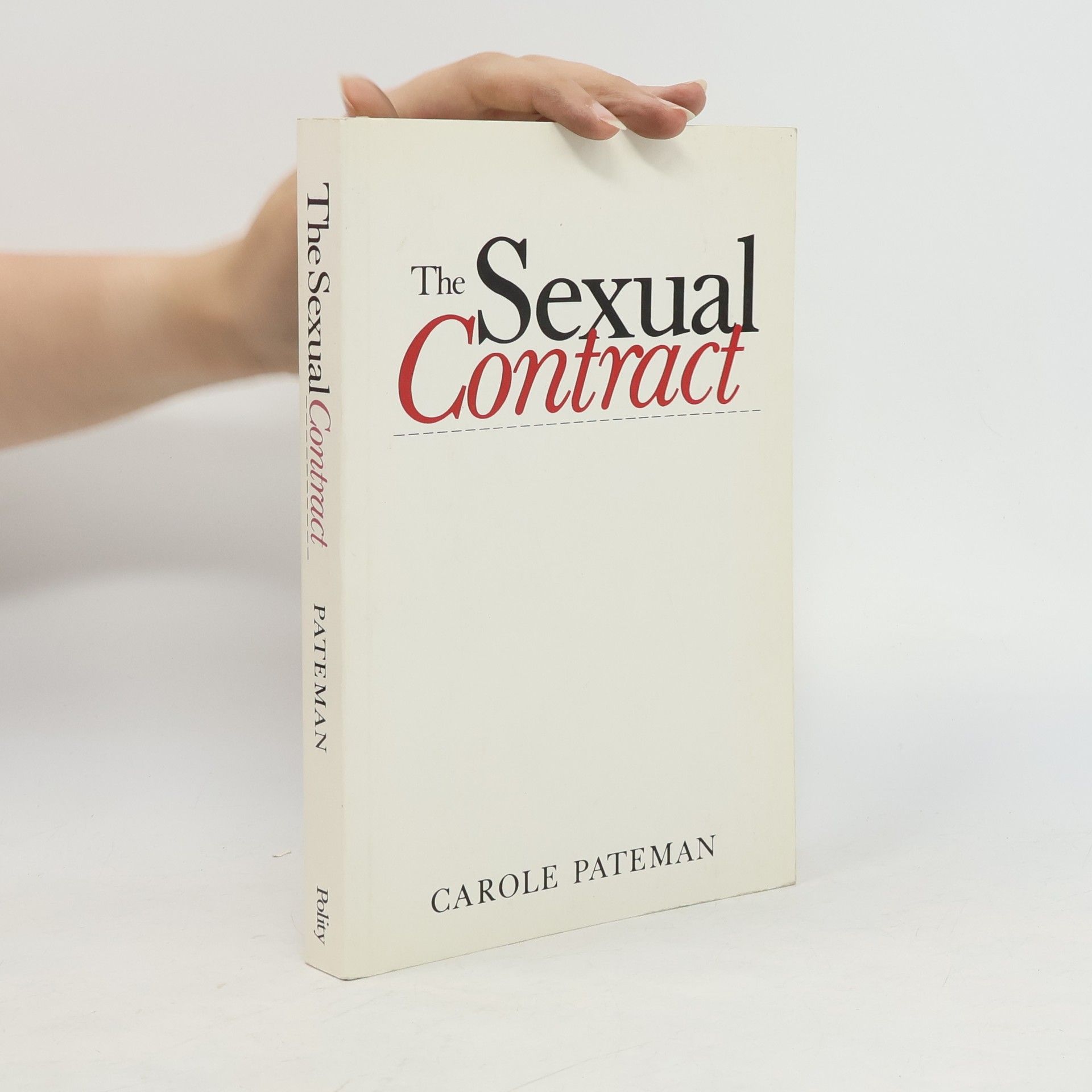 Carole Pateman Sociology of Health and Illness Monographs: The Sexual Contract