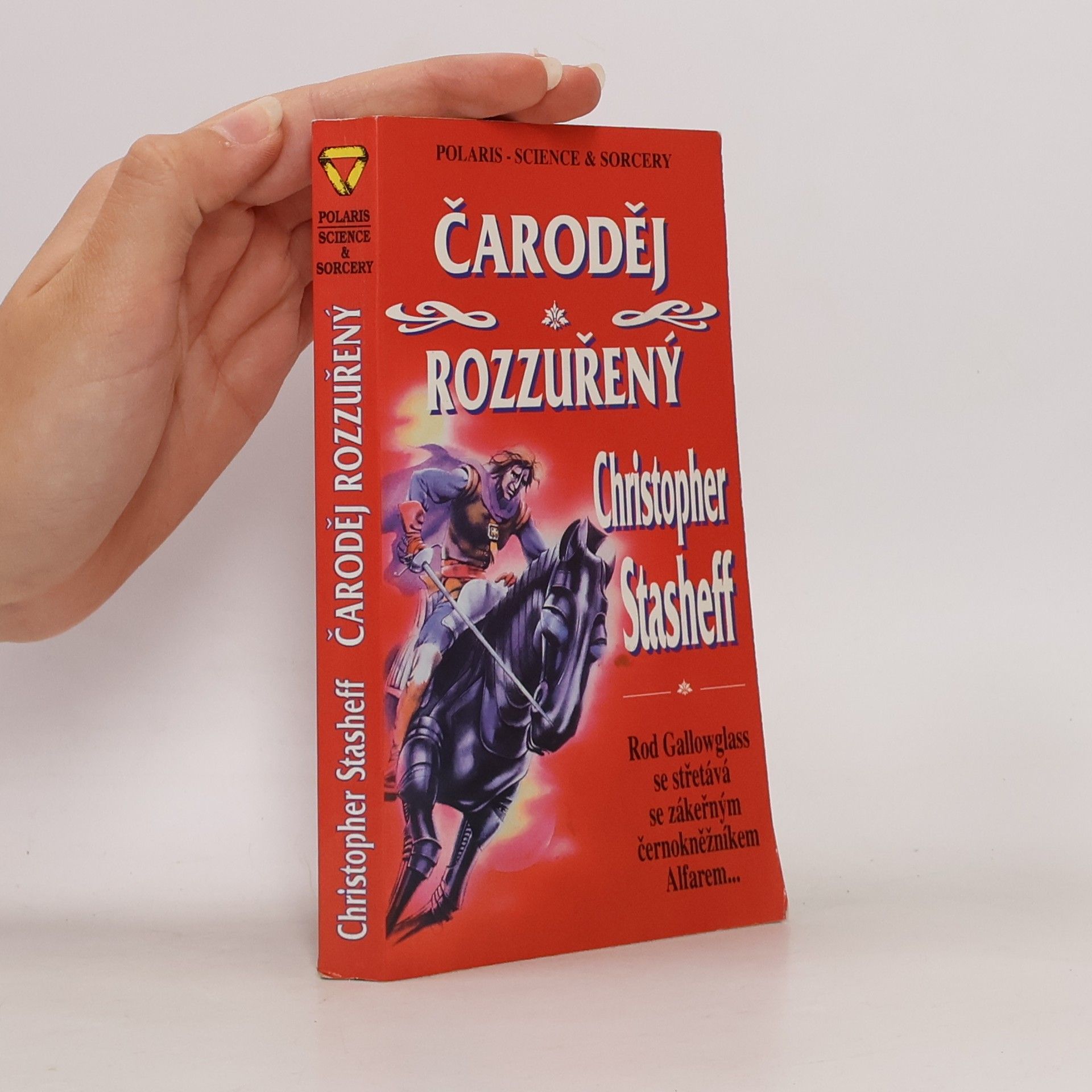 Christopher Stasheff Čaroděj rozzuřený