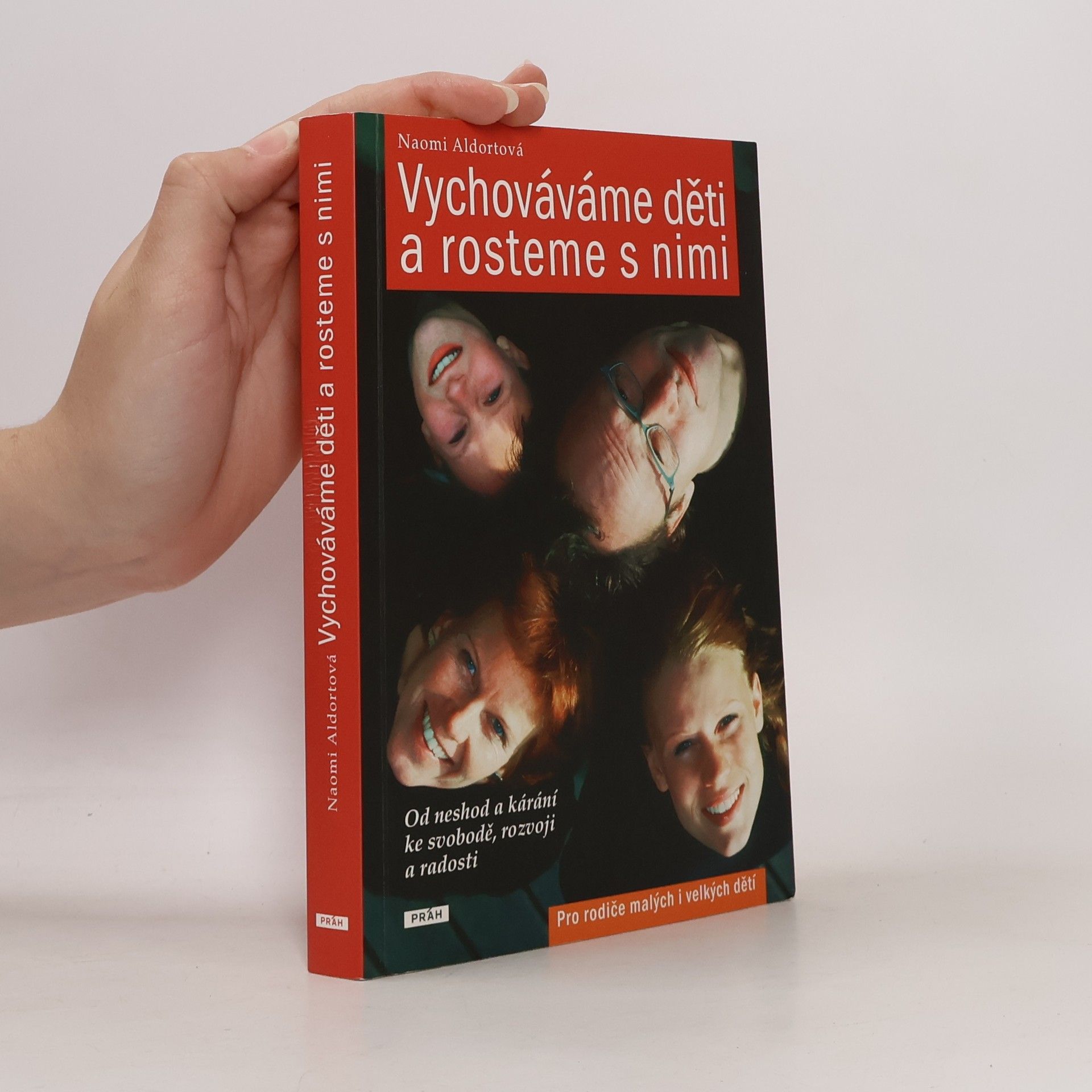 Naomi Aldort Vychováváme děti a rosteme s nimi