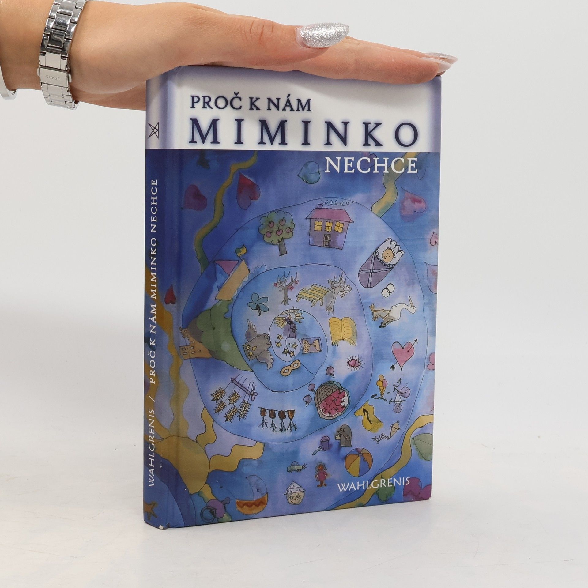 Wahlgrenis Proč k nám miminko nechce