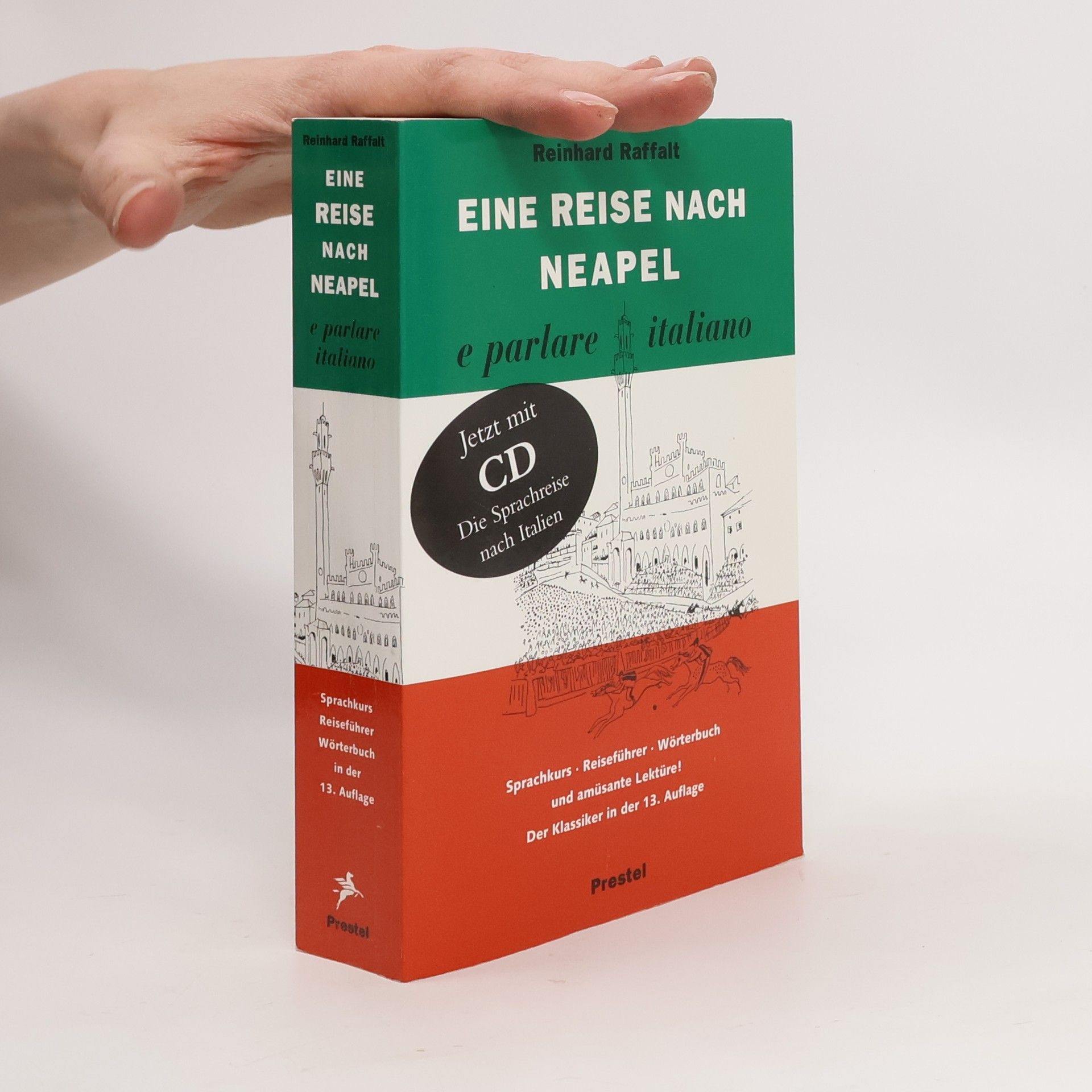 Reinhard Raffalt Eine Reise nach Neapel e parlare italiano
