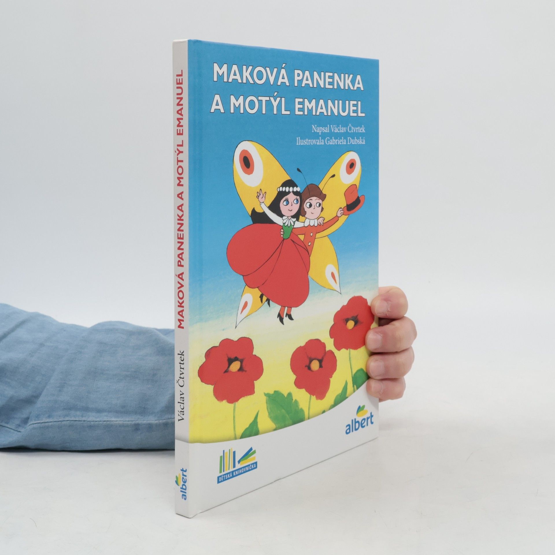 Václav Čtvrtek Maková panenka a motýl Emanuel