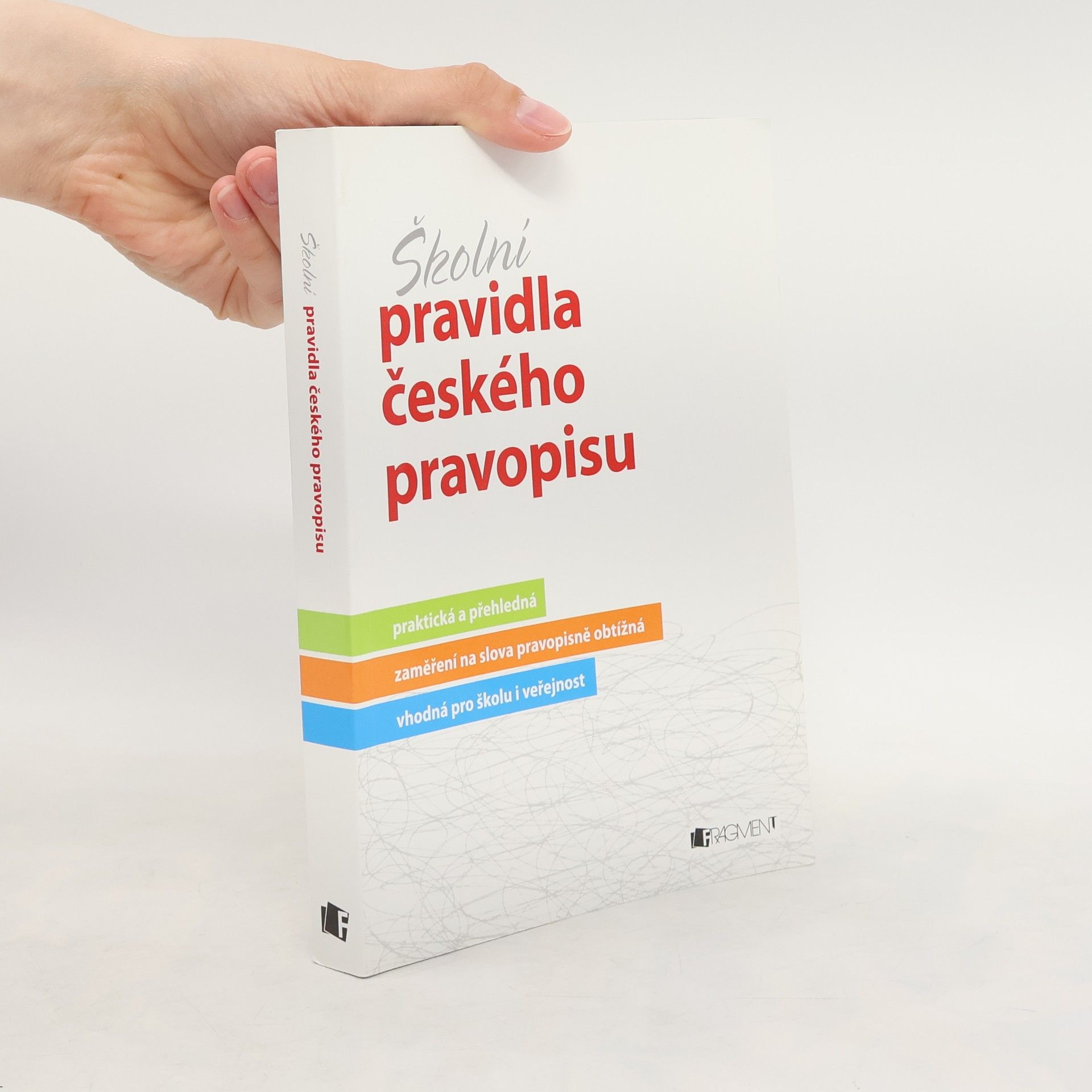 Marie Sochrová Školní pravidla českého pravopisu