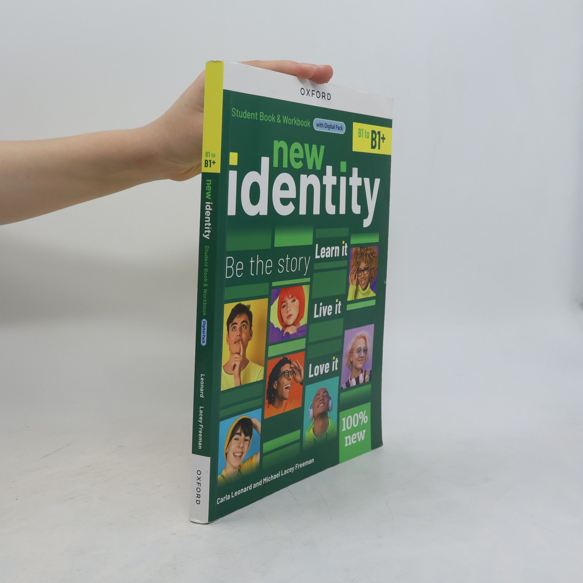Carla Leonard New Identity. Student Book and Workbook with Digital Pack. B1 to B1+