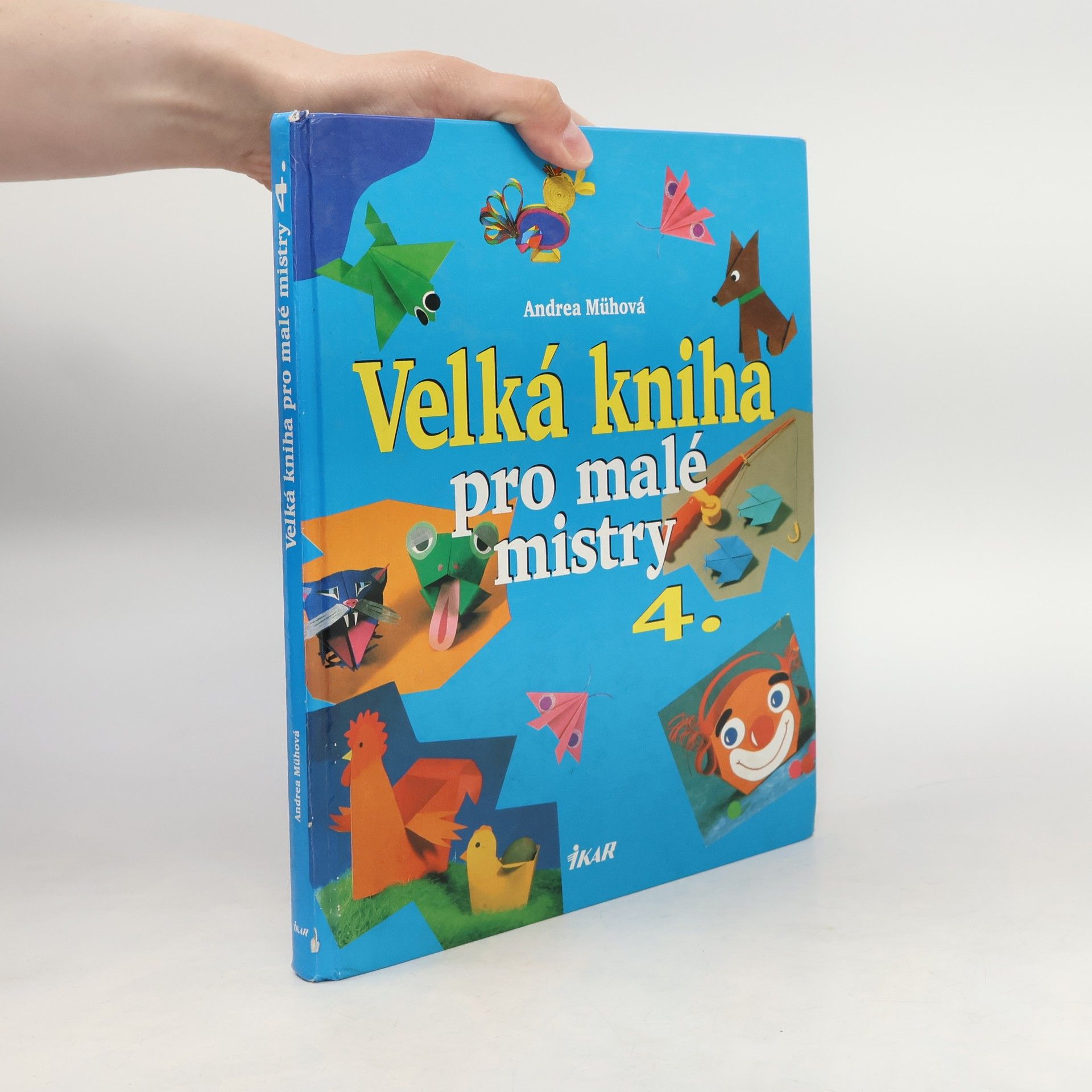 Andrea Müh Velká kniha pro malé mistry 4