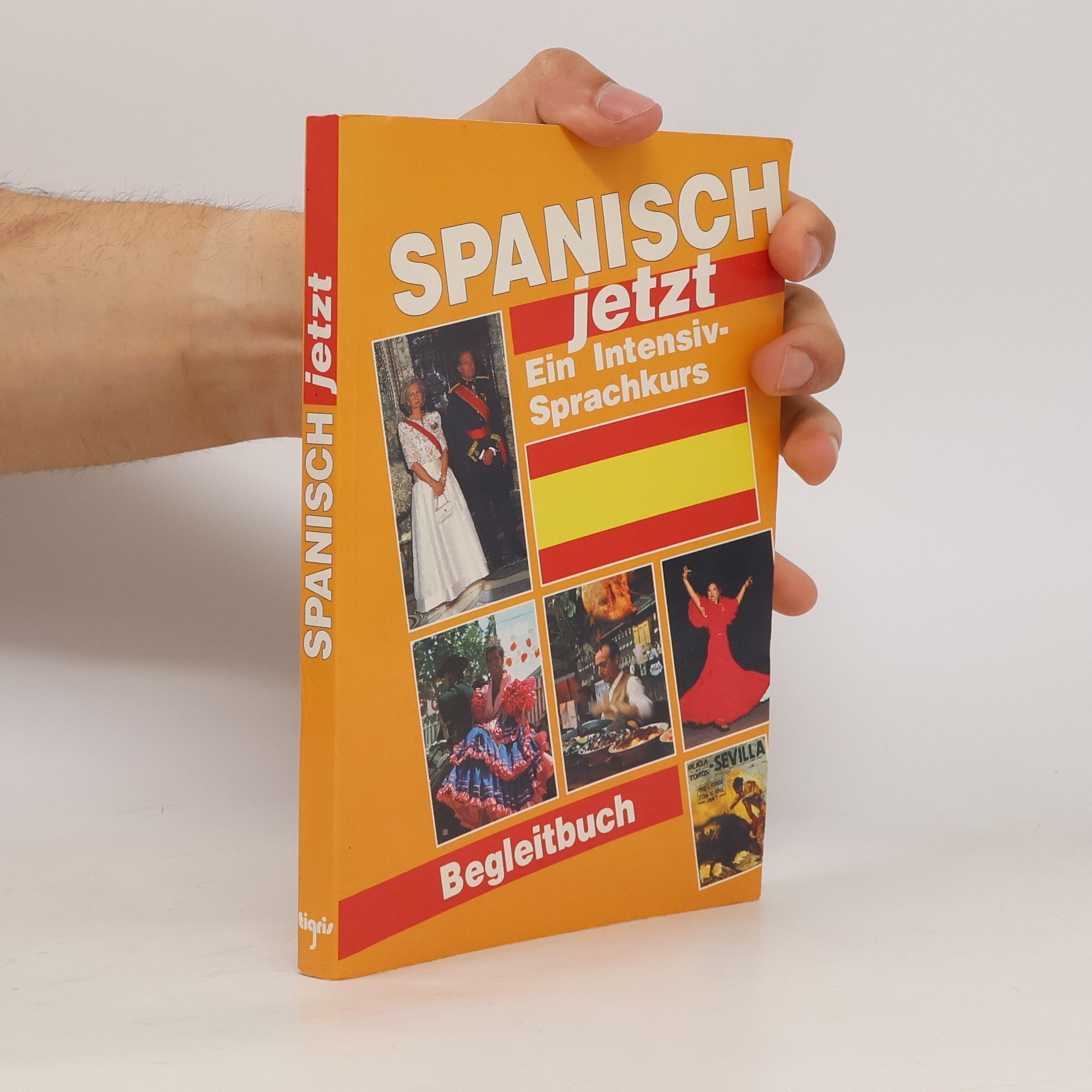 Autorenkollektiv Spanisch jetzt. Ein Intensiv- Sprachkurs