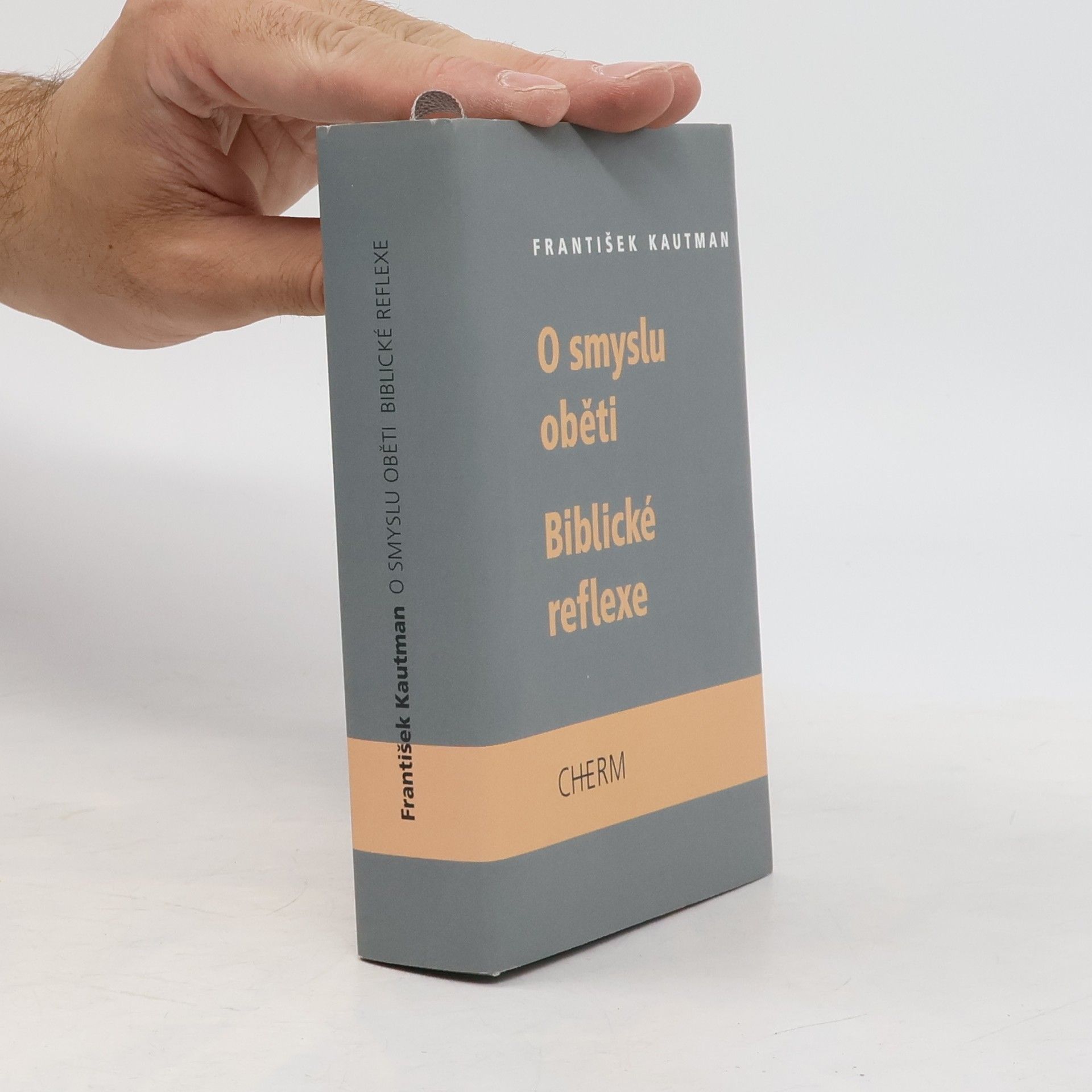 František Kautman O smyslu oběti - Biblické reflexe