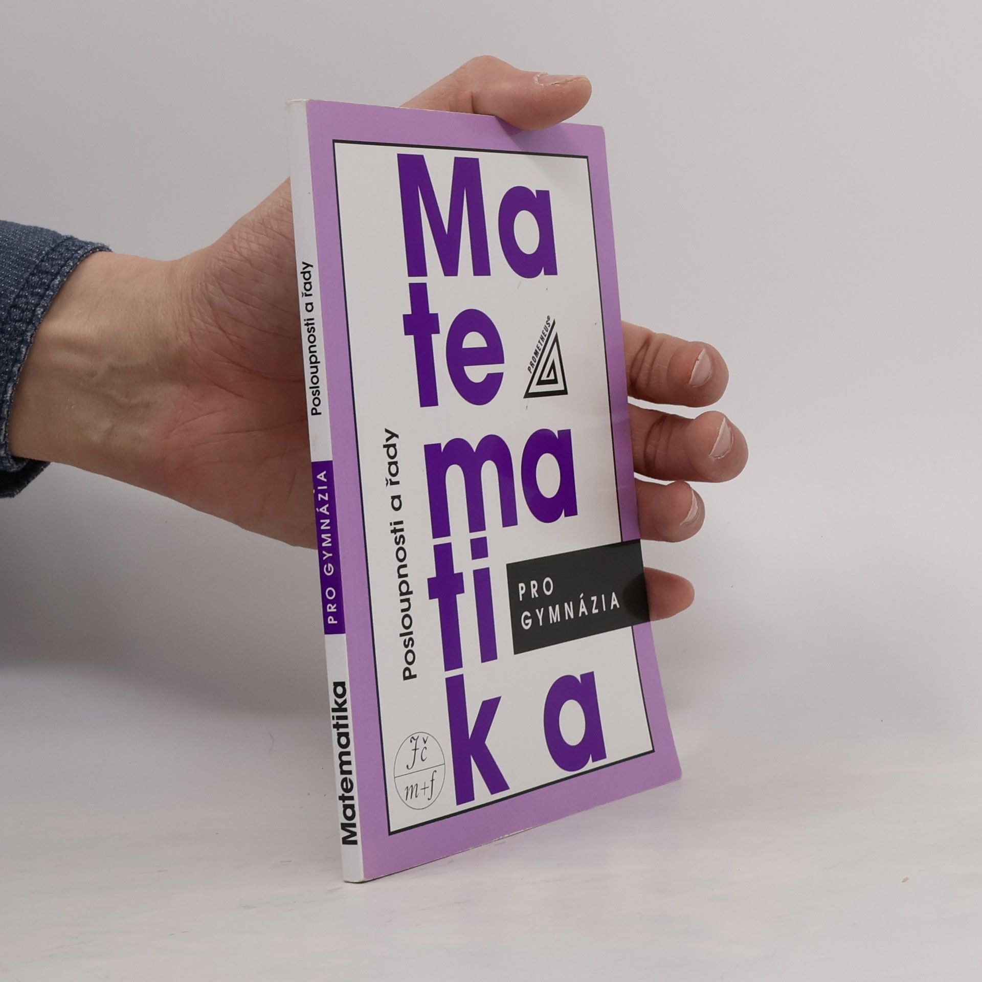 Oldřich Odvárko Matematika pro gymnázia. Posloupnosti a řady