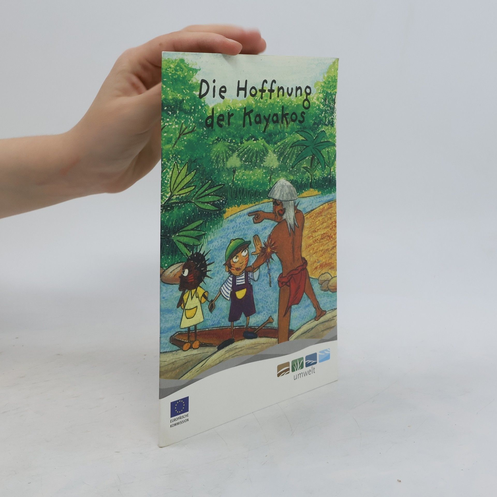 Die Hoffnung der Kayakos