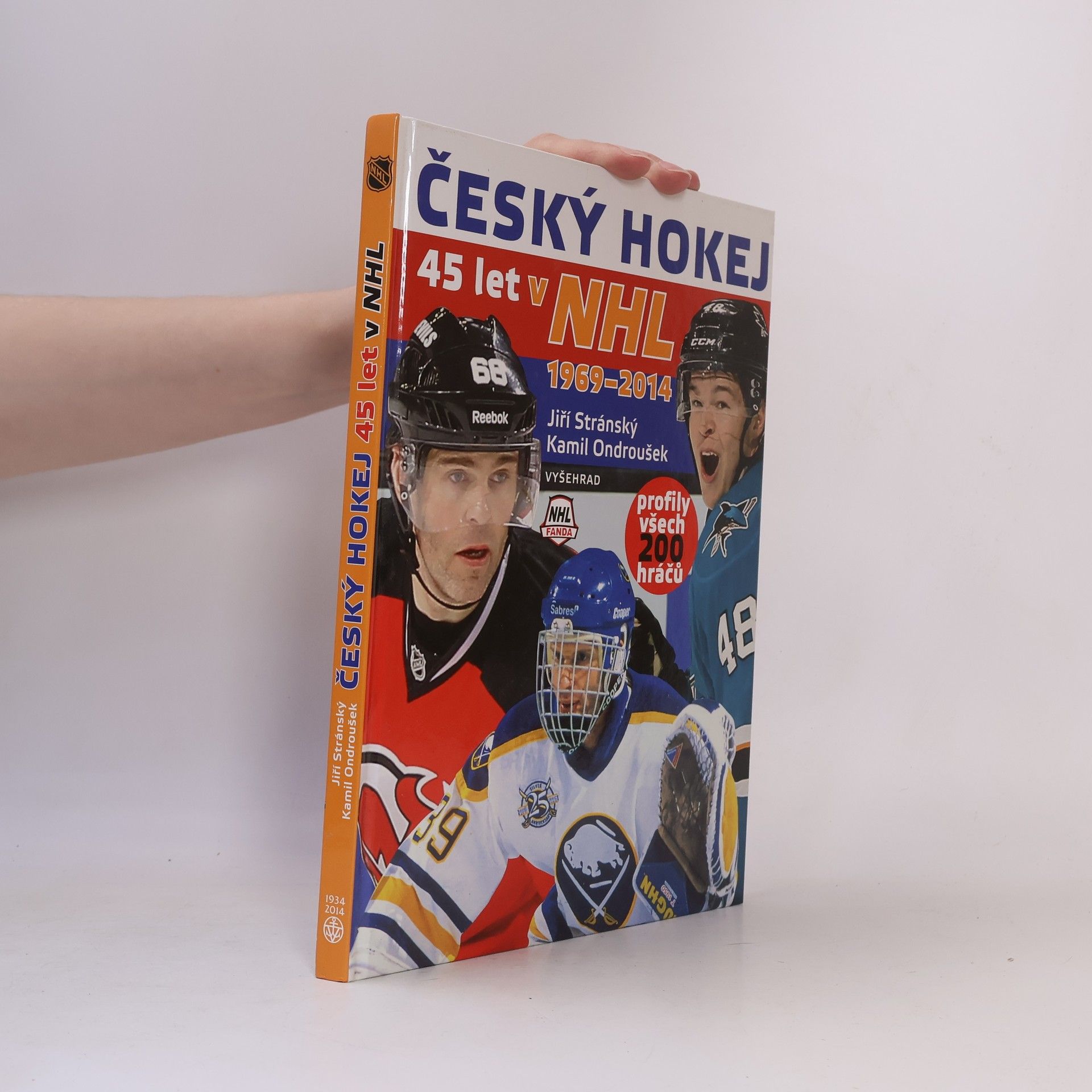 Kamil Ondroušek Český hokej - 45 let v NHL 1969-2014