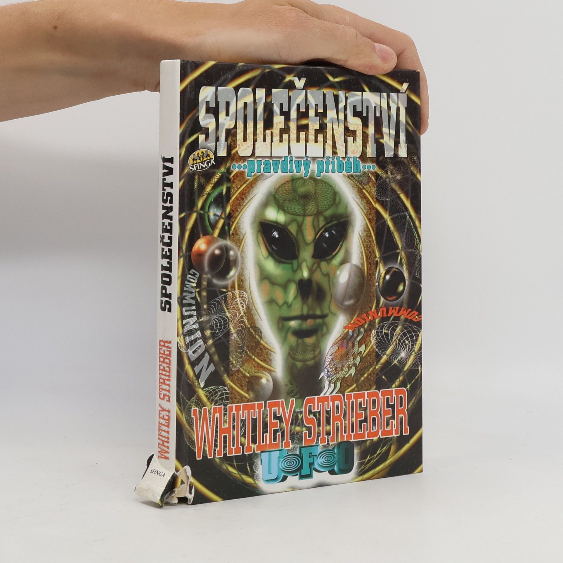 Whitley Strieber Společenství. Pravdivý příběh