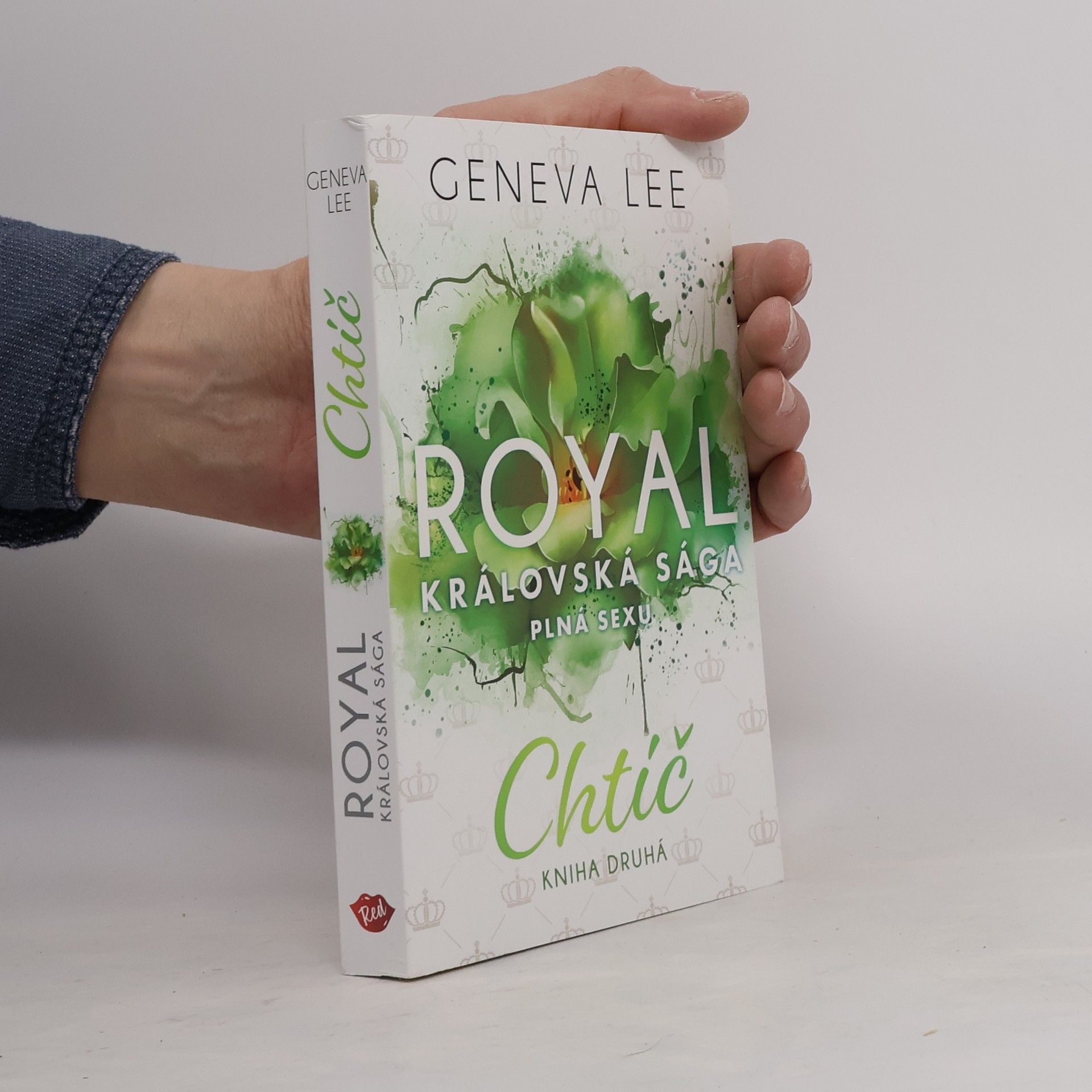 Royal, královská sága plná sexu: Chtíč, kniha druhá