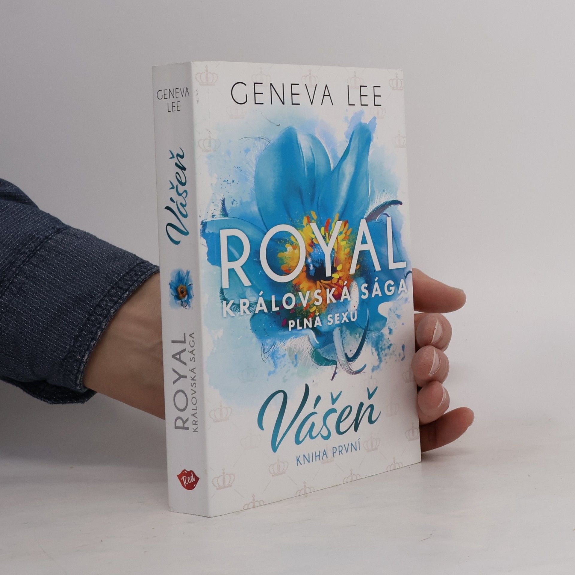Geneva Lee Vášeň. Královská sága plná sexu