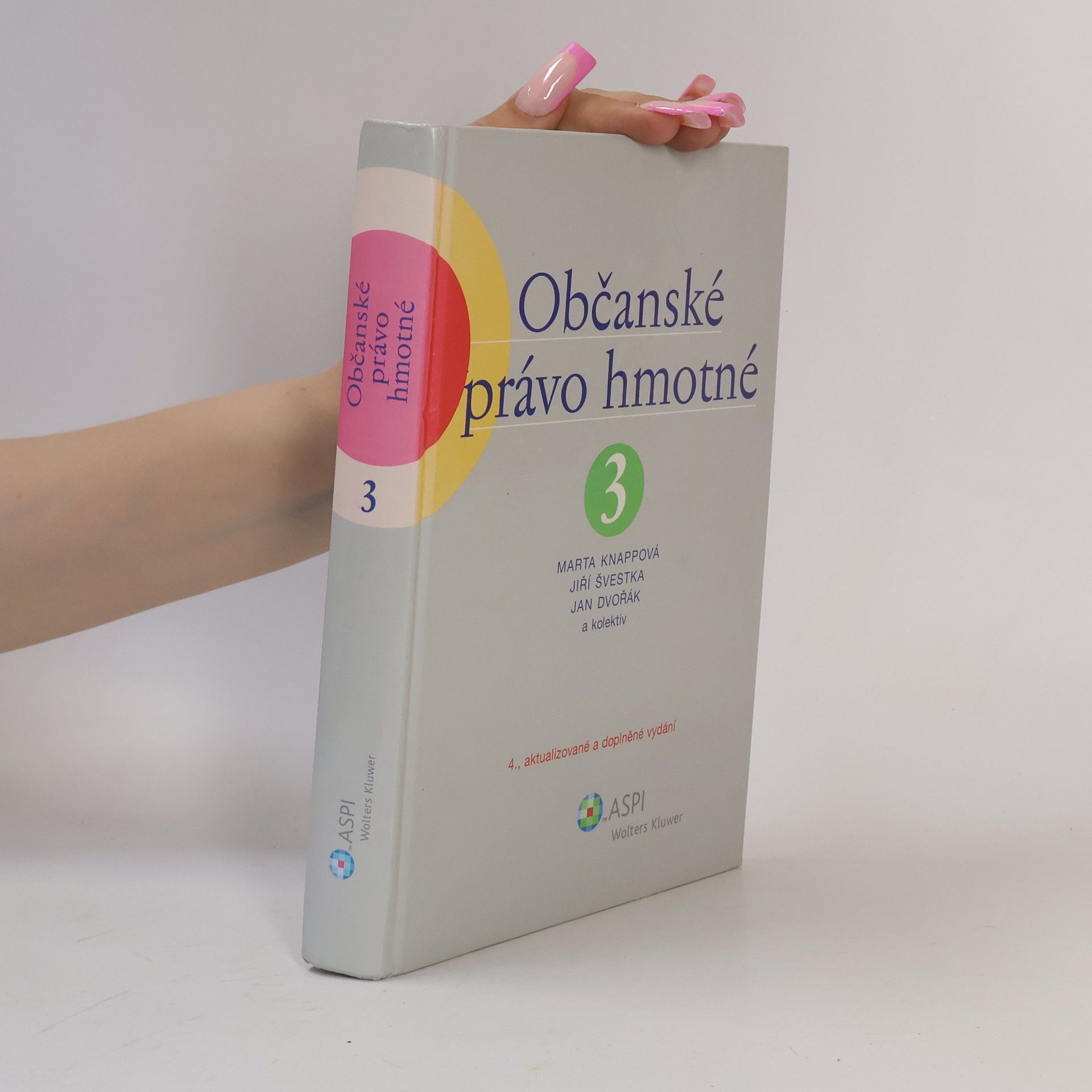 Kolektiv autorů Občanské právo hmotné. 3