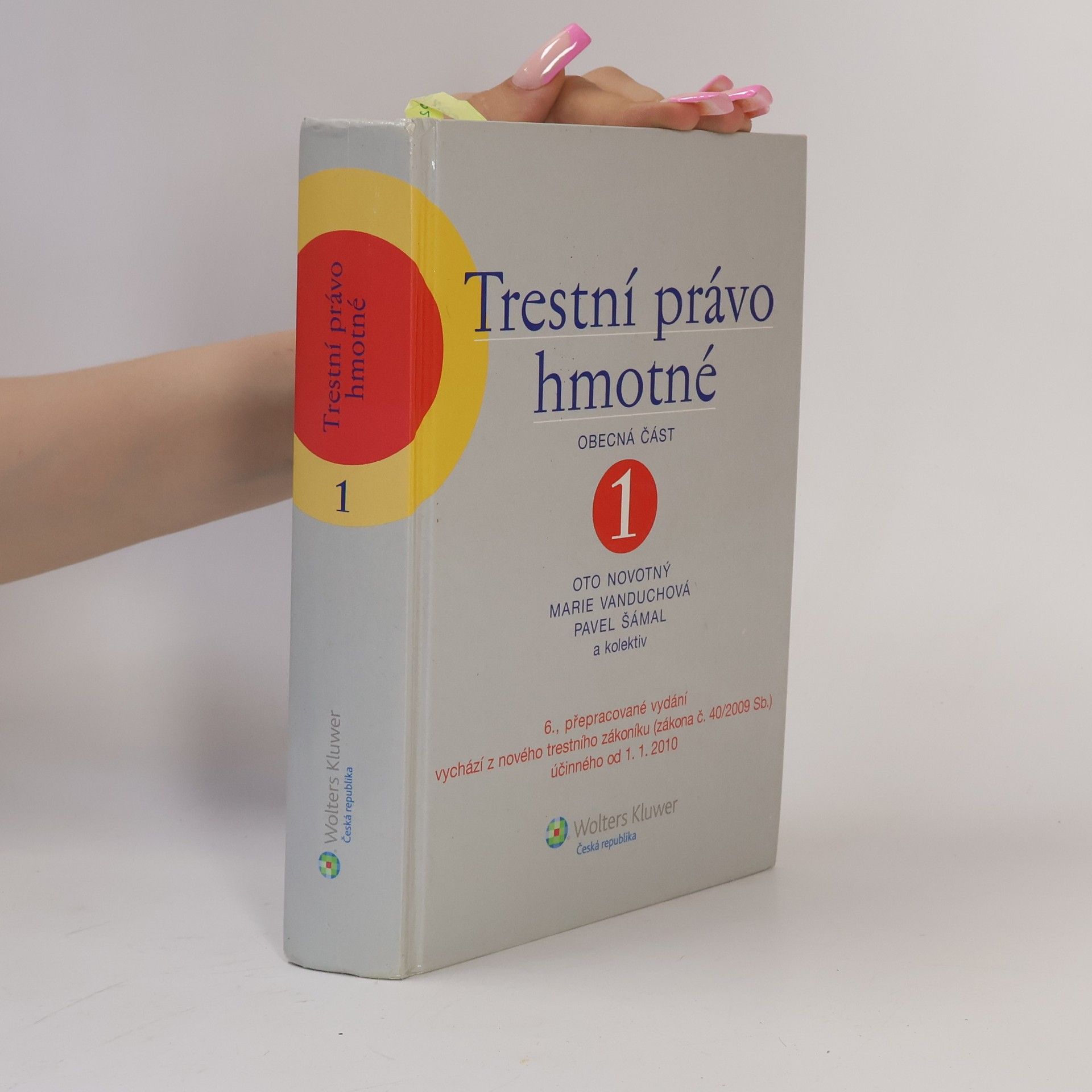 Trestní právo hmotné 1. Obecná část