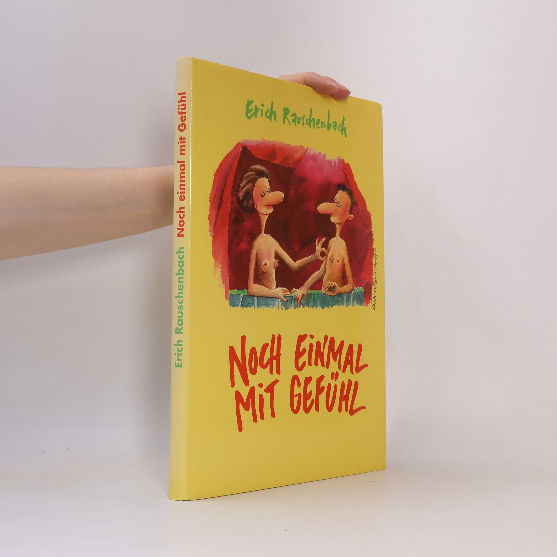 Erich Rauschenbach Noch einmal mit gefühl