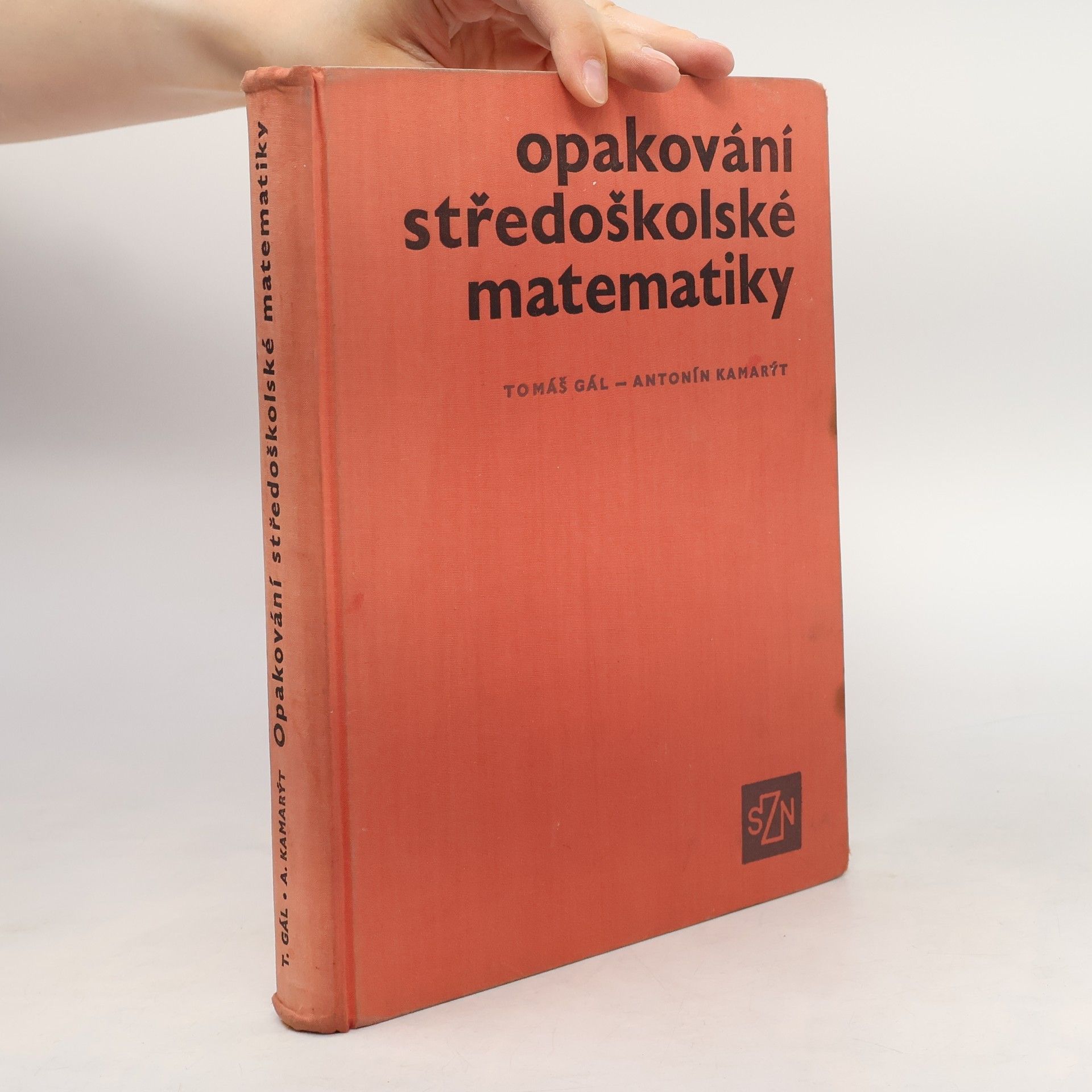 Tomáš Gál Opakování středoškolské matematiky