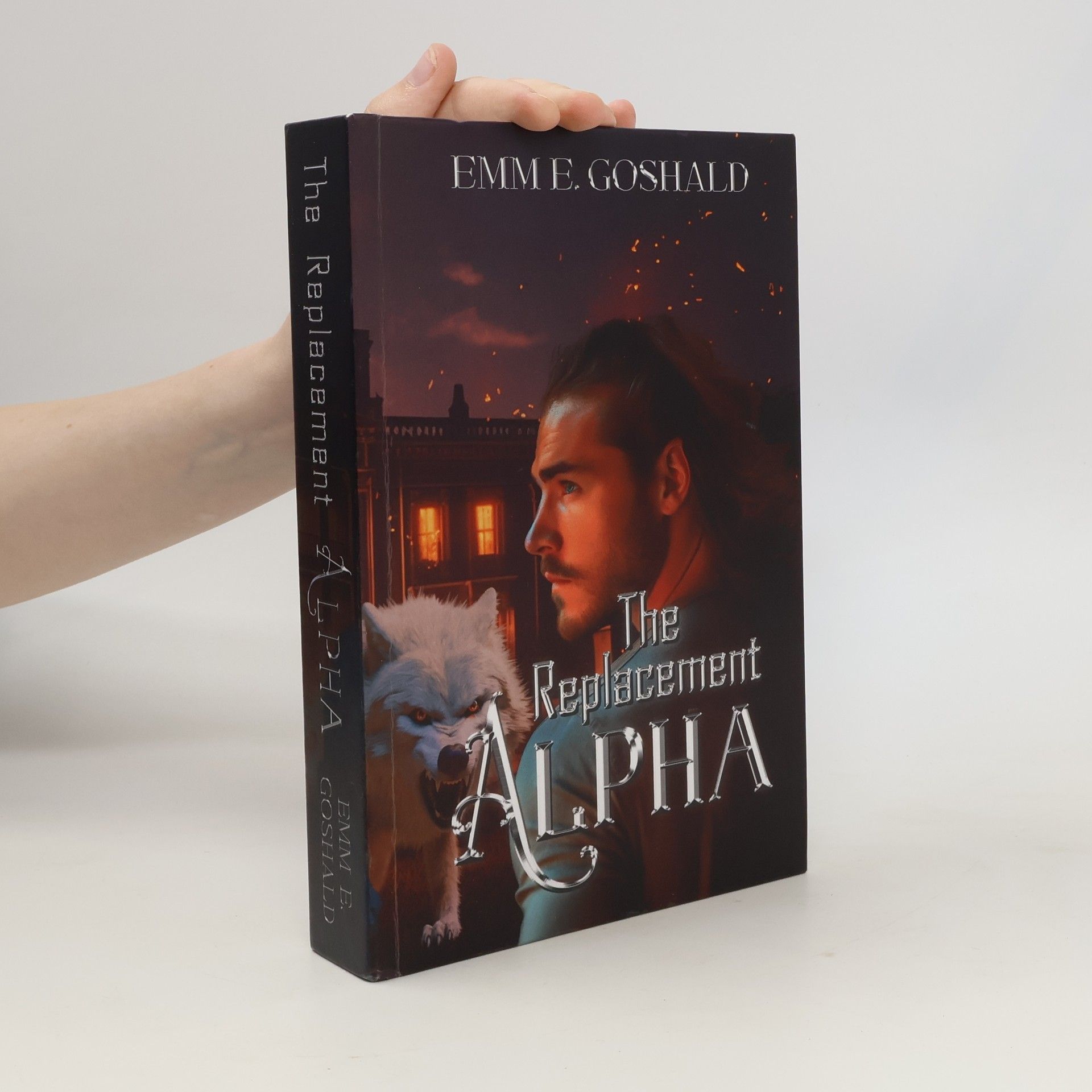 Emm E. Goshald Unexpected Alpha Series: The Replacement Alpha