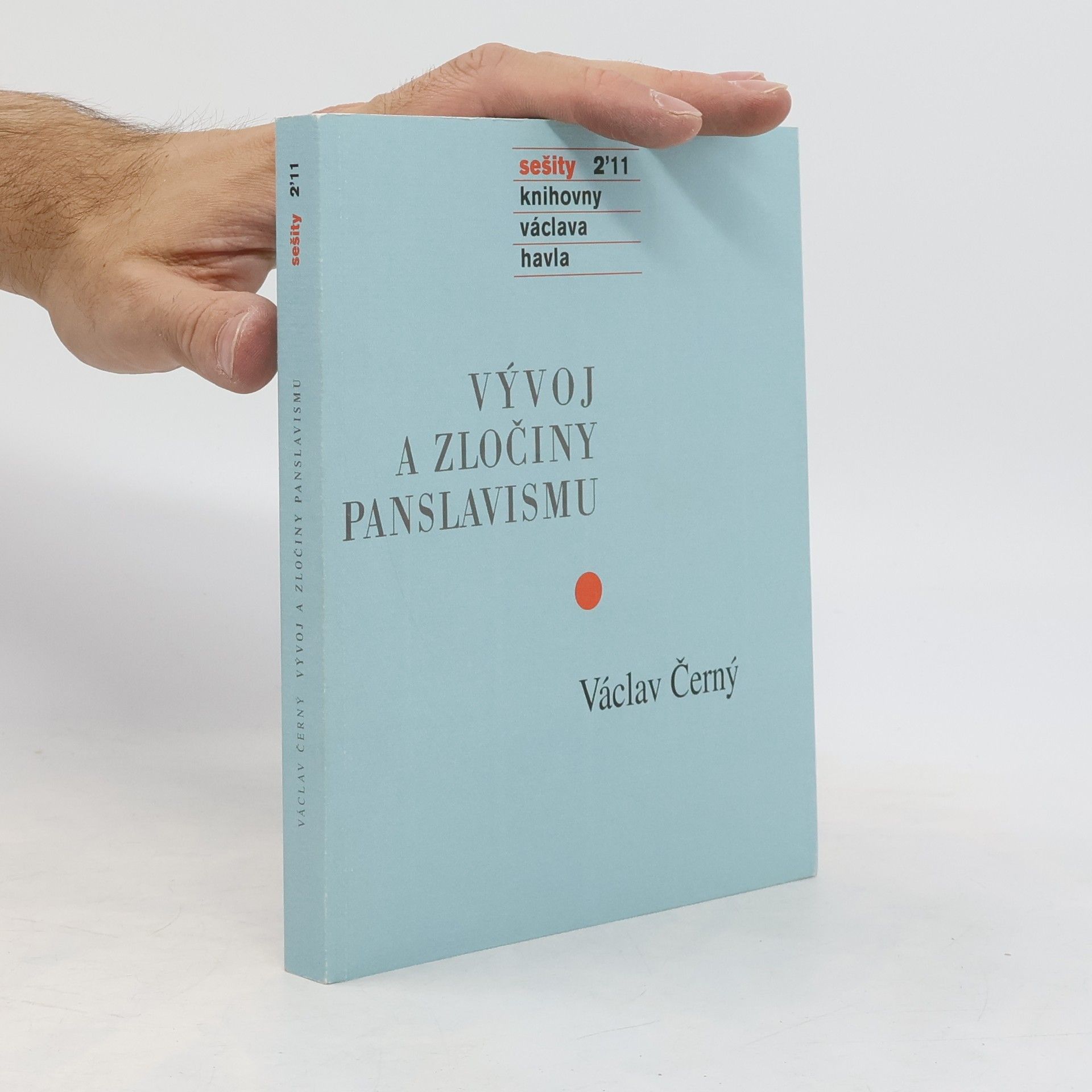 Václav Černý Vývoj a zločiny panslavismu