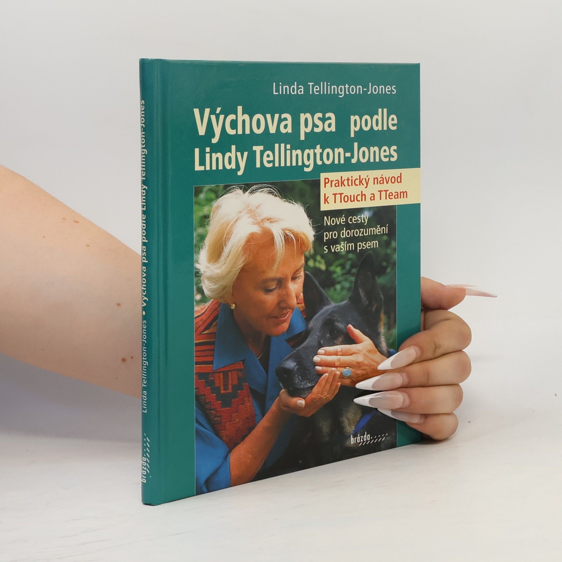 Linda Jones Výchova psa podle Lindy Tellington-Jones