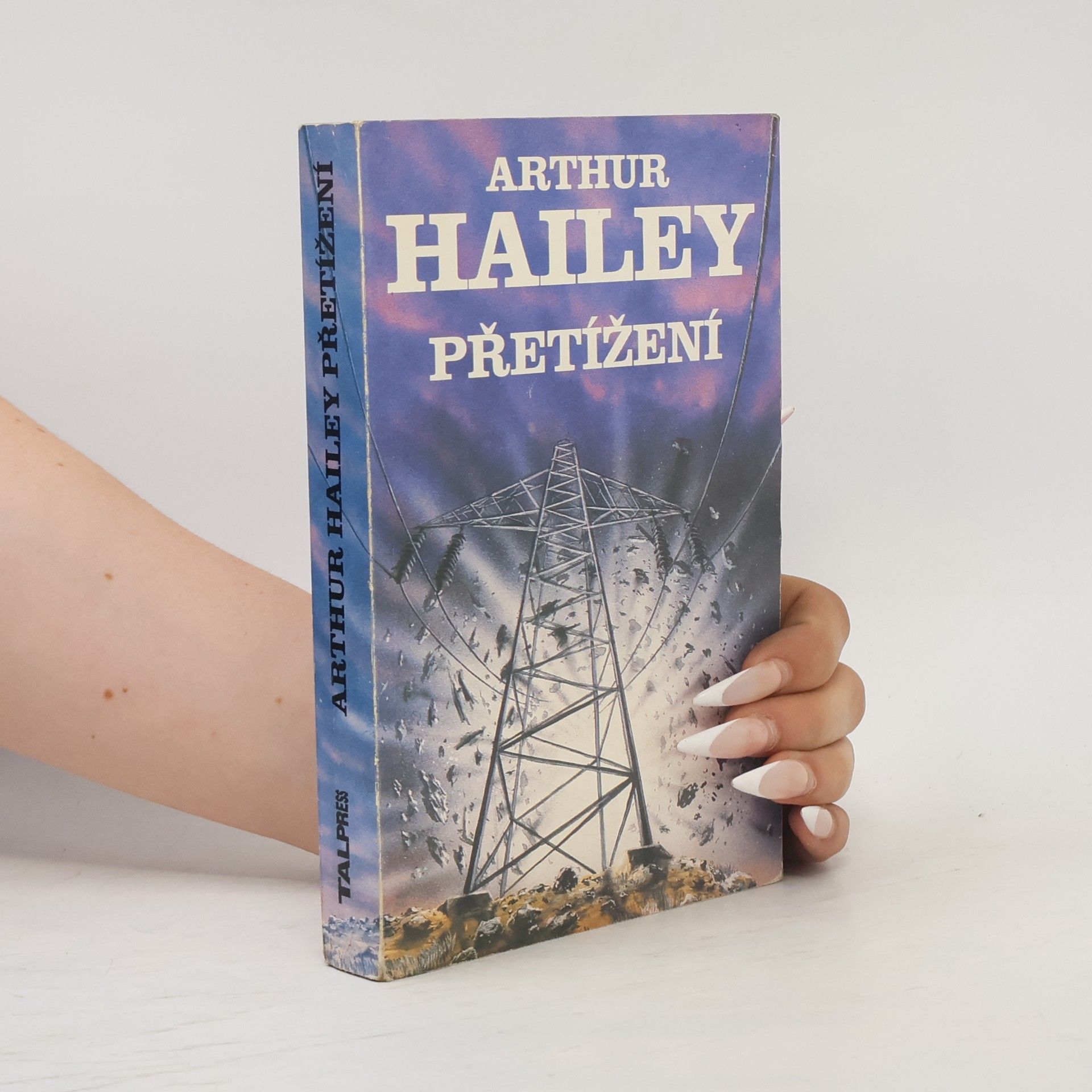 Arthur Hailey Přetížení