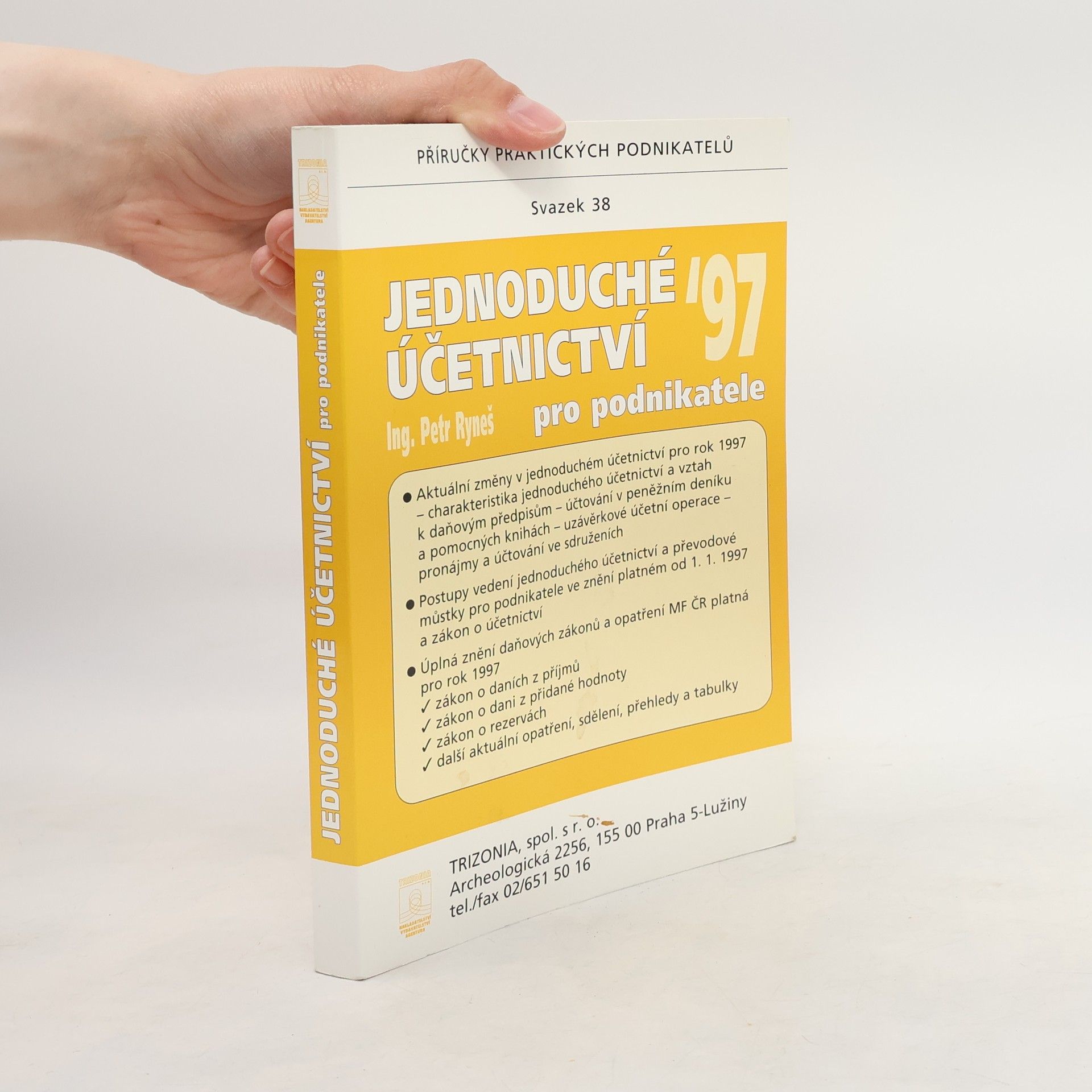 Příručky praktických podnikatelů - 38: Jednoduché účetnictví pro podnikatele '97