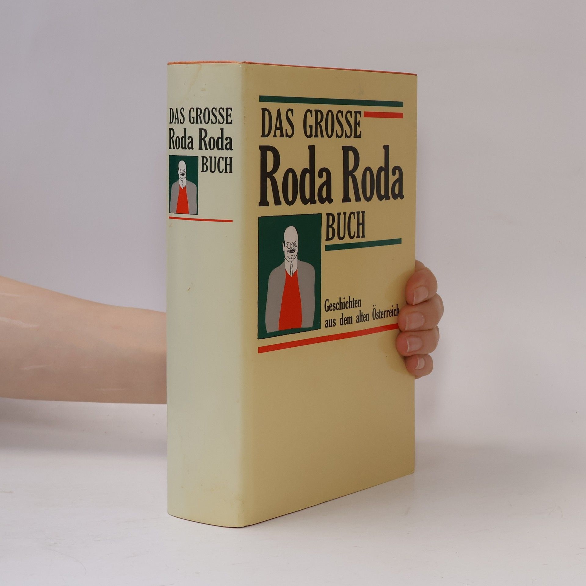 Alexander Friedrich Ladislaus Roda Roda Das grosse Roda Roda Buch
