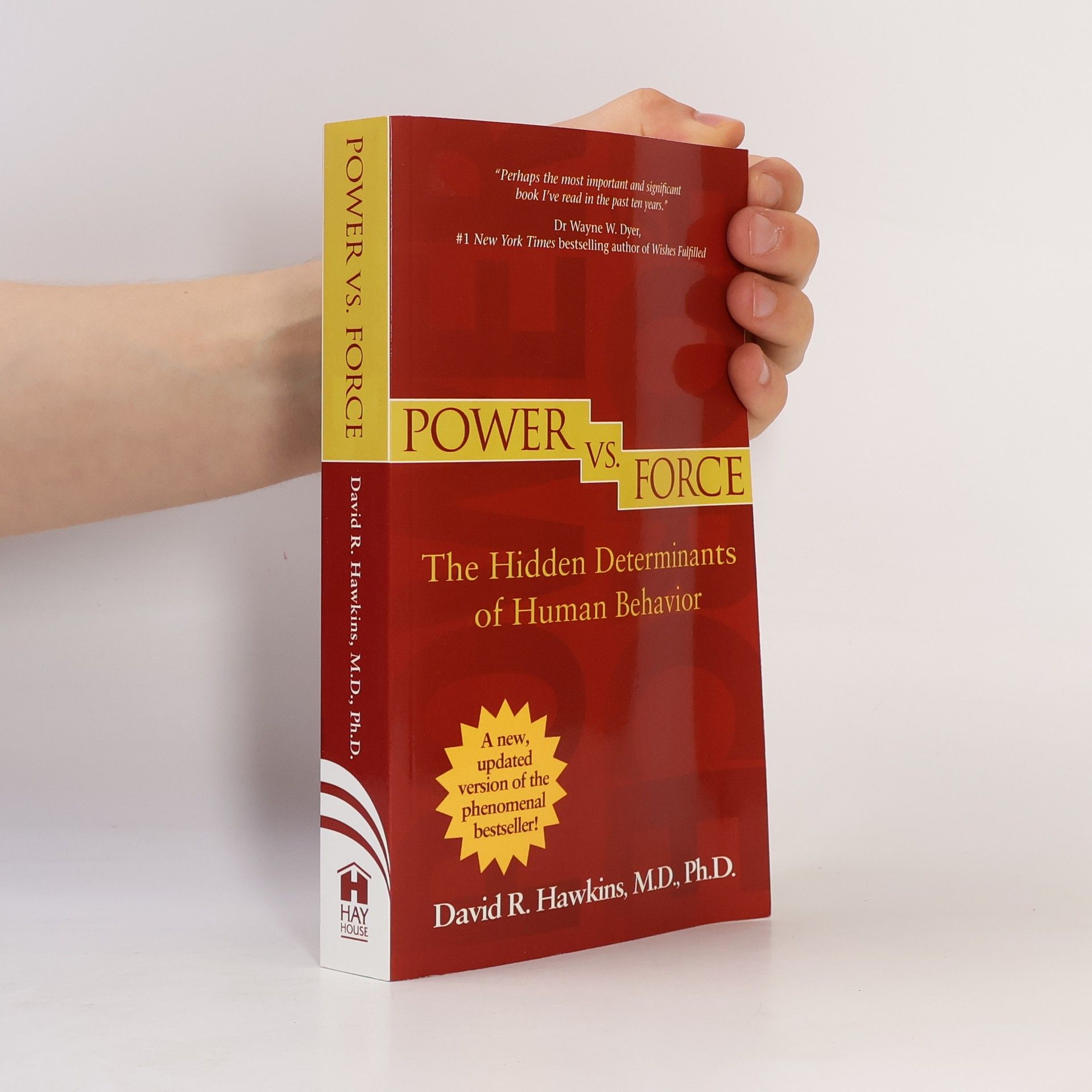 David R. Hawkins Power vs. Force