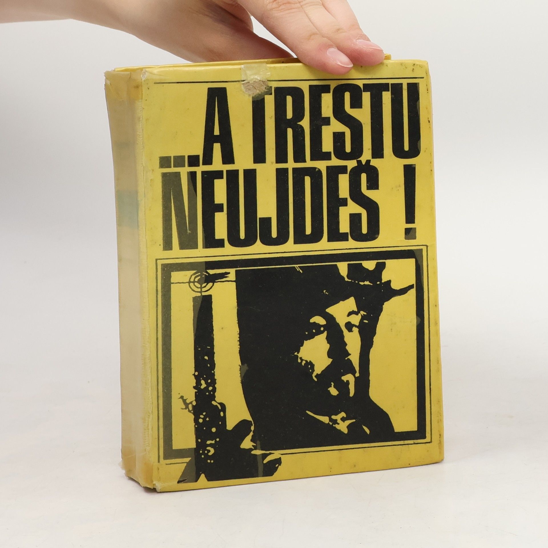 Kolektív autorov ...a trestu neujdeš!