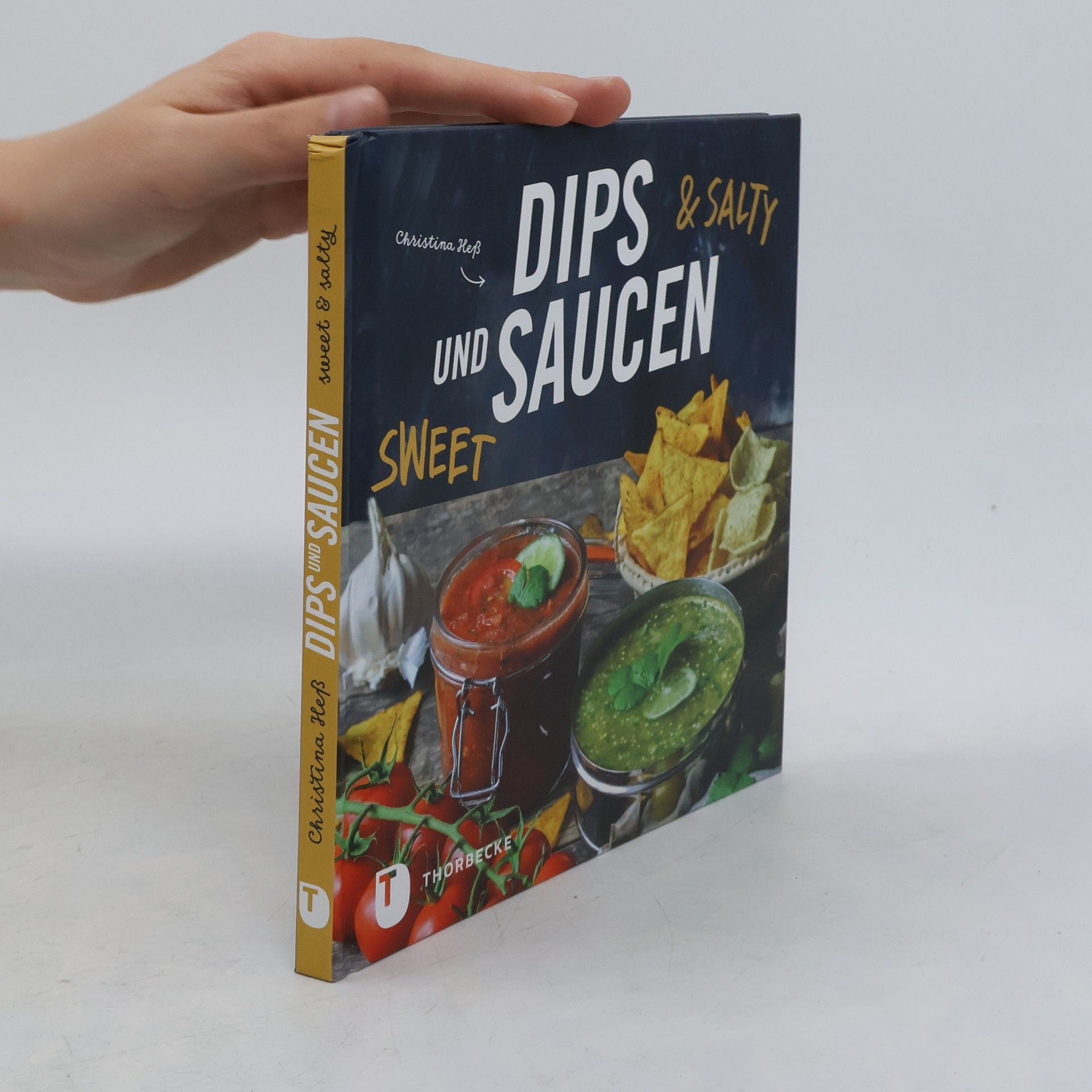 Christina Heß Dips und Saucen – sweet & salty