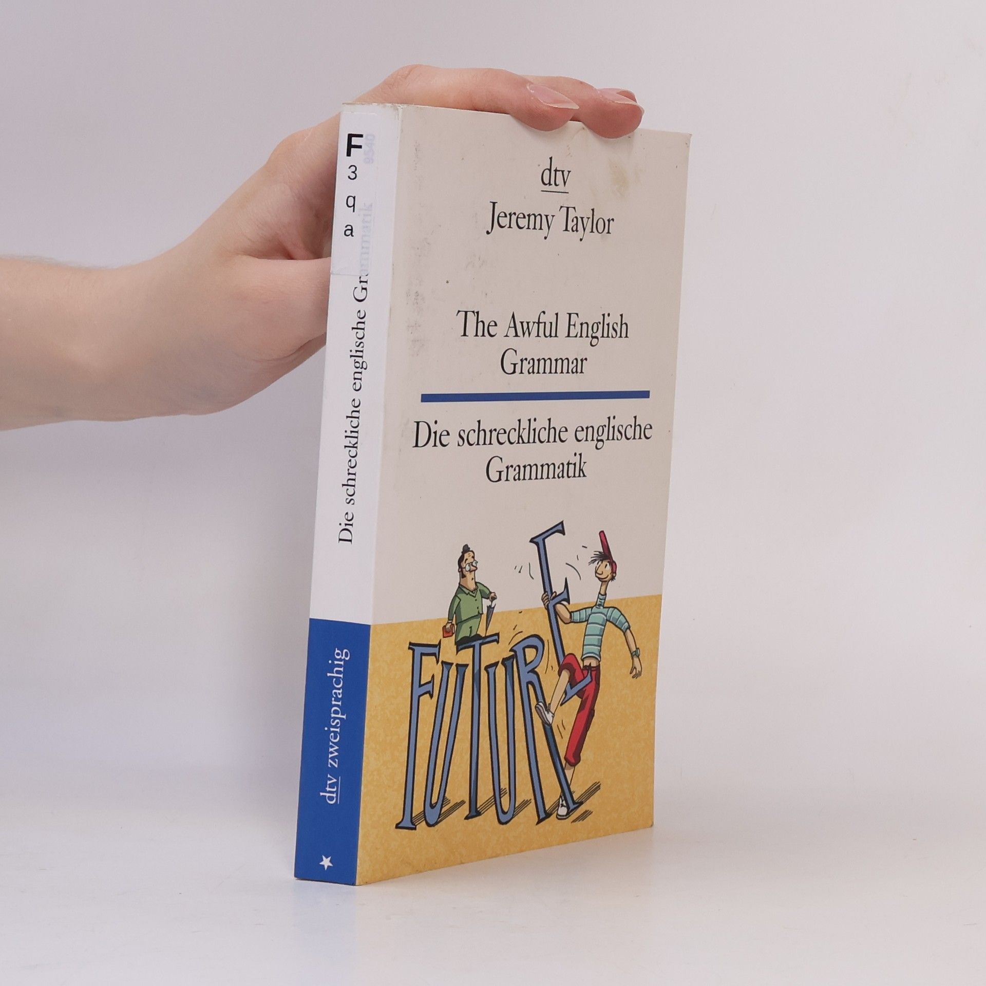 Jeremy Taylor The Awful English Grammar / Die schreckliche englische Grammatik