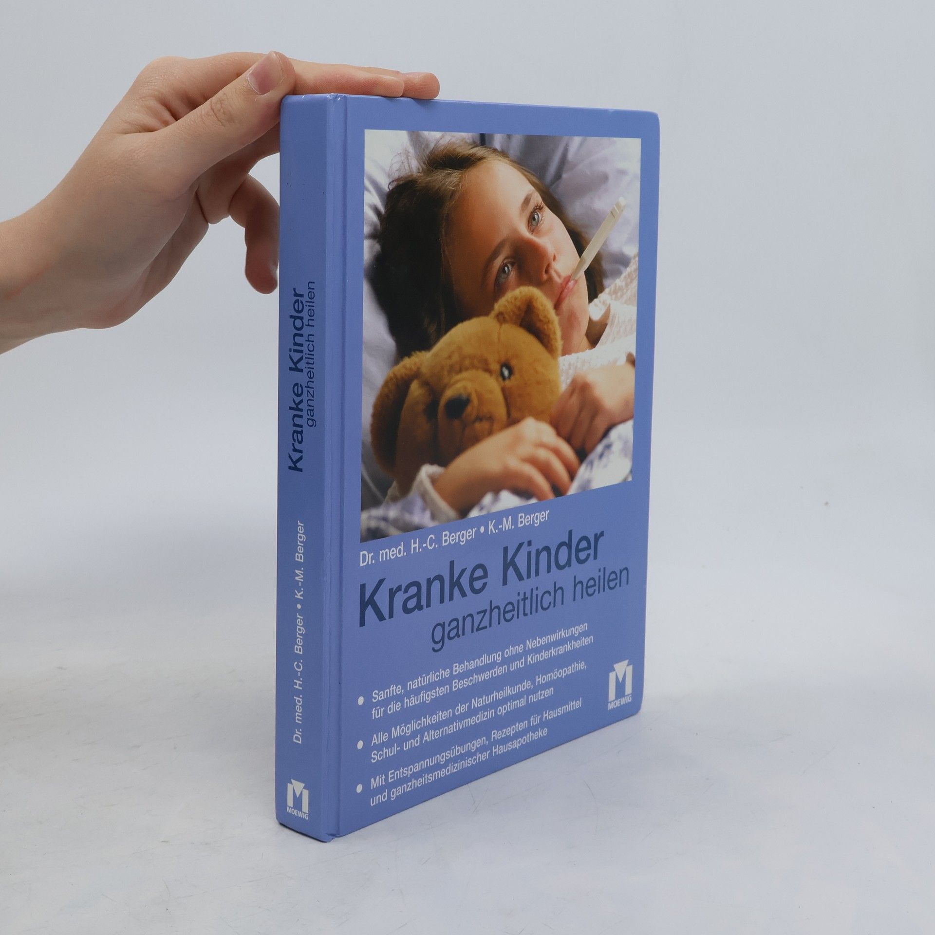 Hans Christof Berger Kranke Kinder ganzheitlich heilen